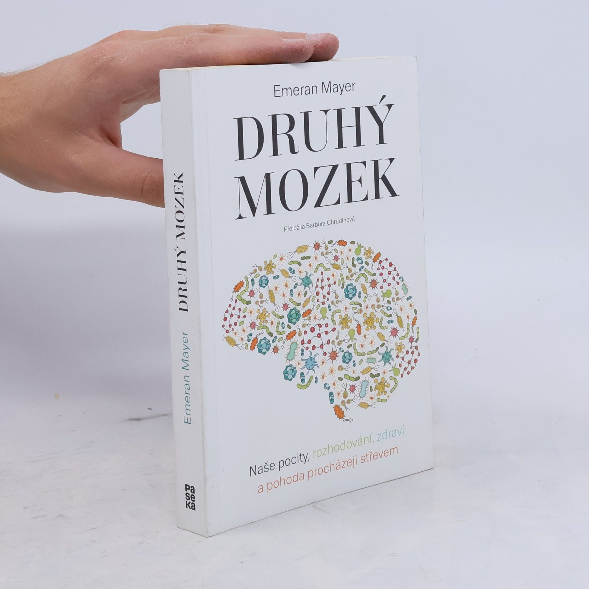 Emeran A. Mayer Druhý mozek