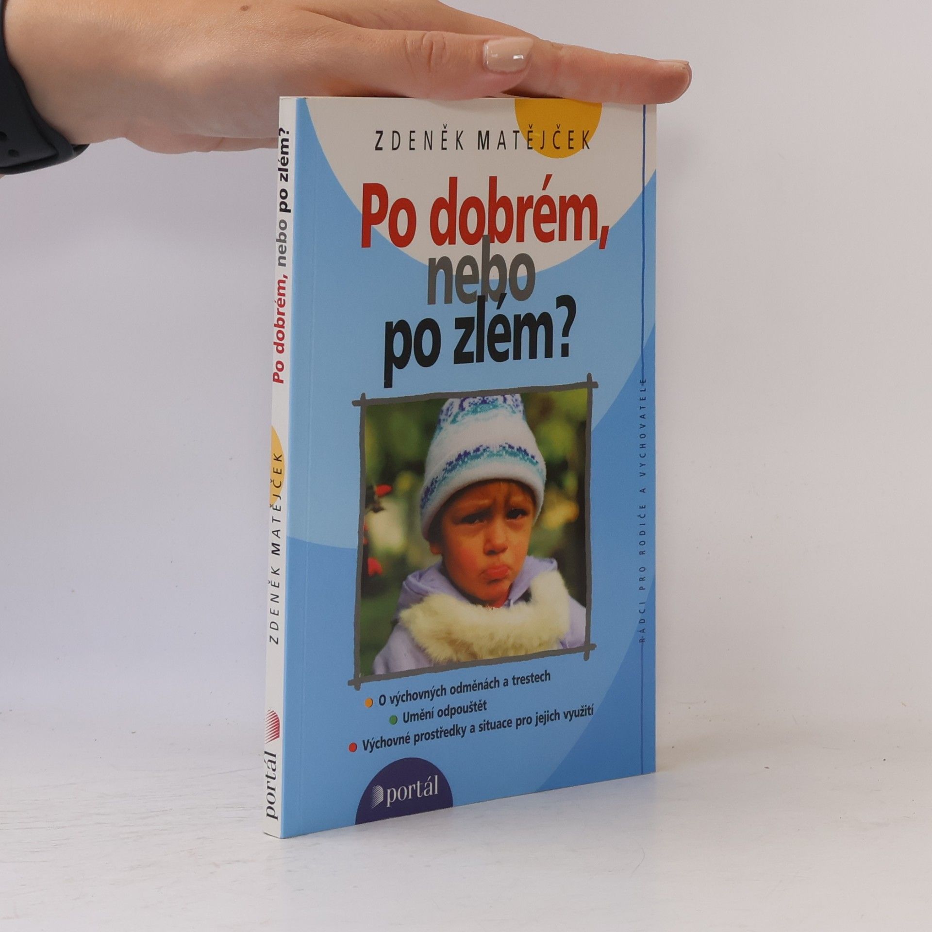 Zdeněk Matějček Po dobrém, nebo po zlém?