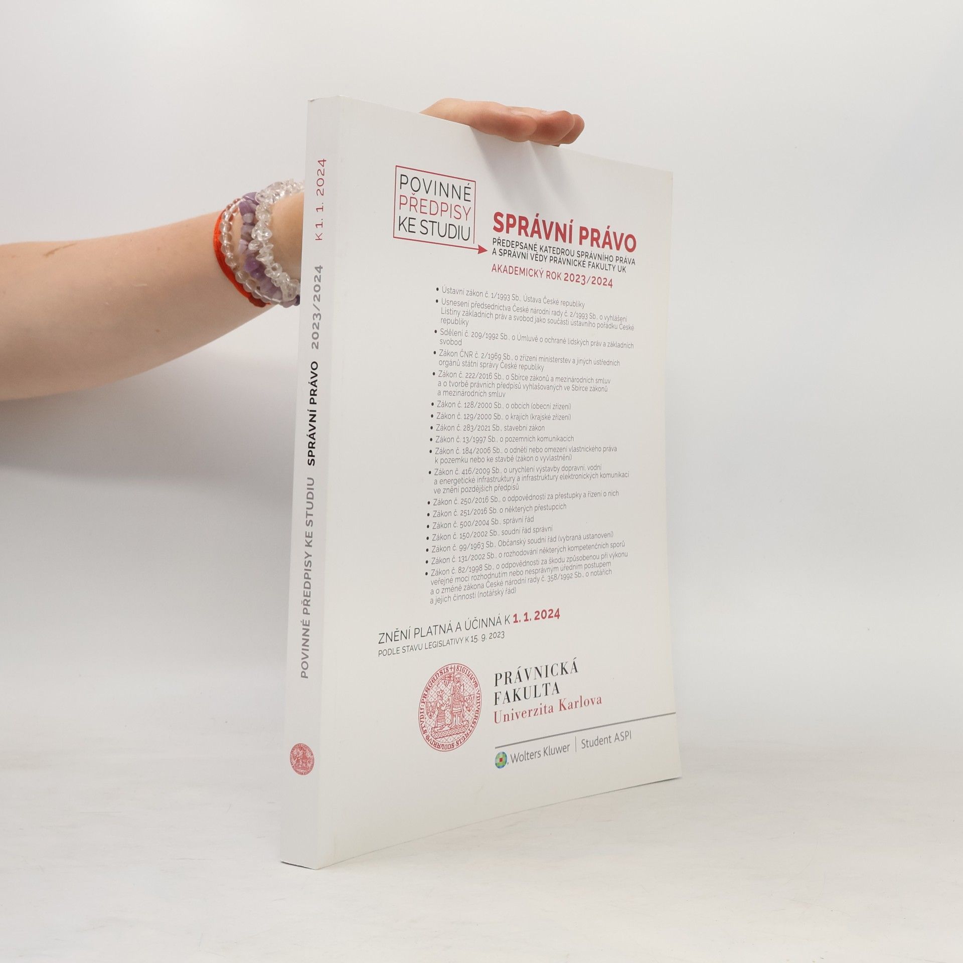 Autores varios Správní právo Správní právo : povinné předpisy ke studiu předepsané katedrou správního práva a správní vědy Právnické fakulty UK : akademický rok 2023/2024
