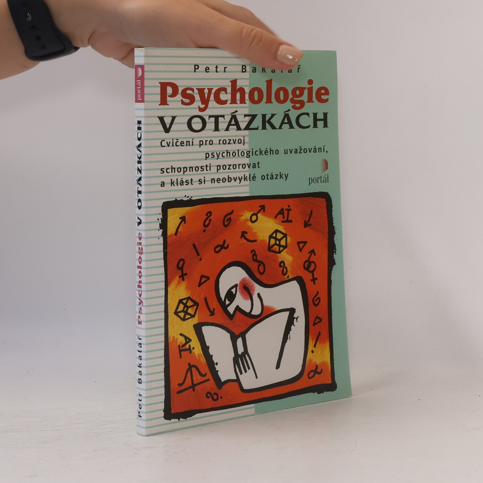 Petr Bakalář Psychologie v otázkách