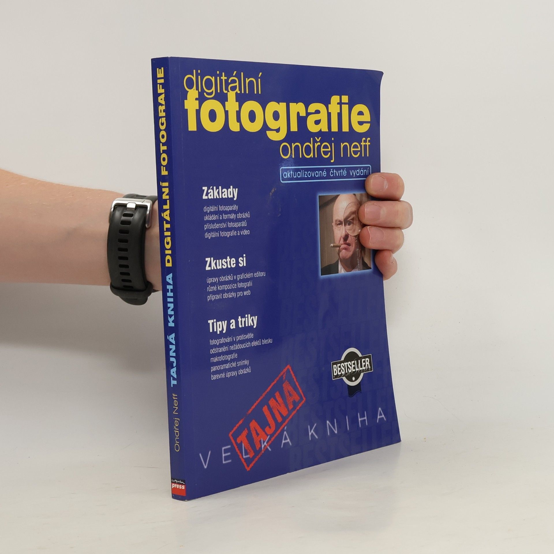 Ondřej Neff Tajná kniha digitální fotografie