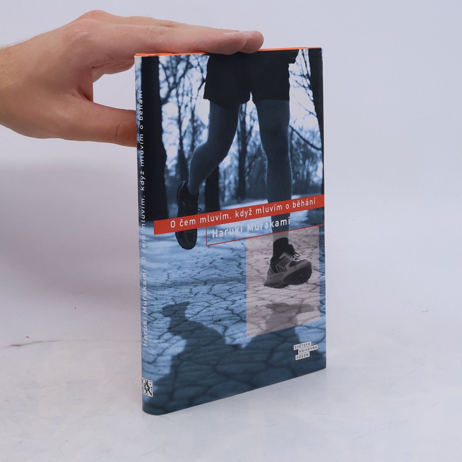 Haruki Murakami O čem mluvím, když mluvím o běhání