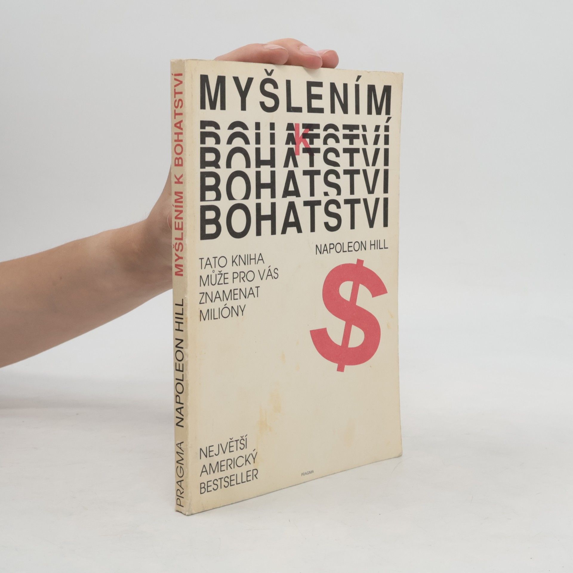 Napoleon Hill Myšlením k bohatství
