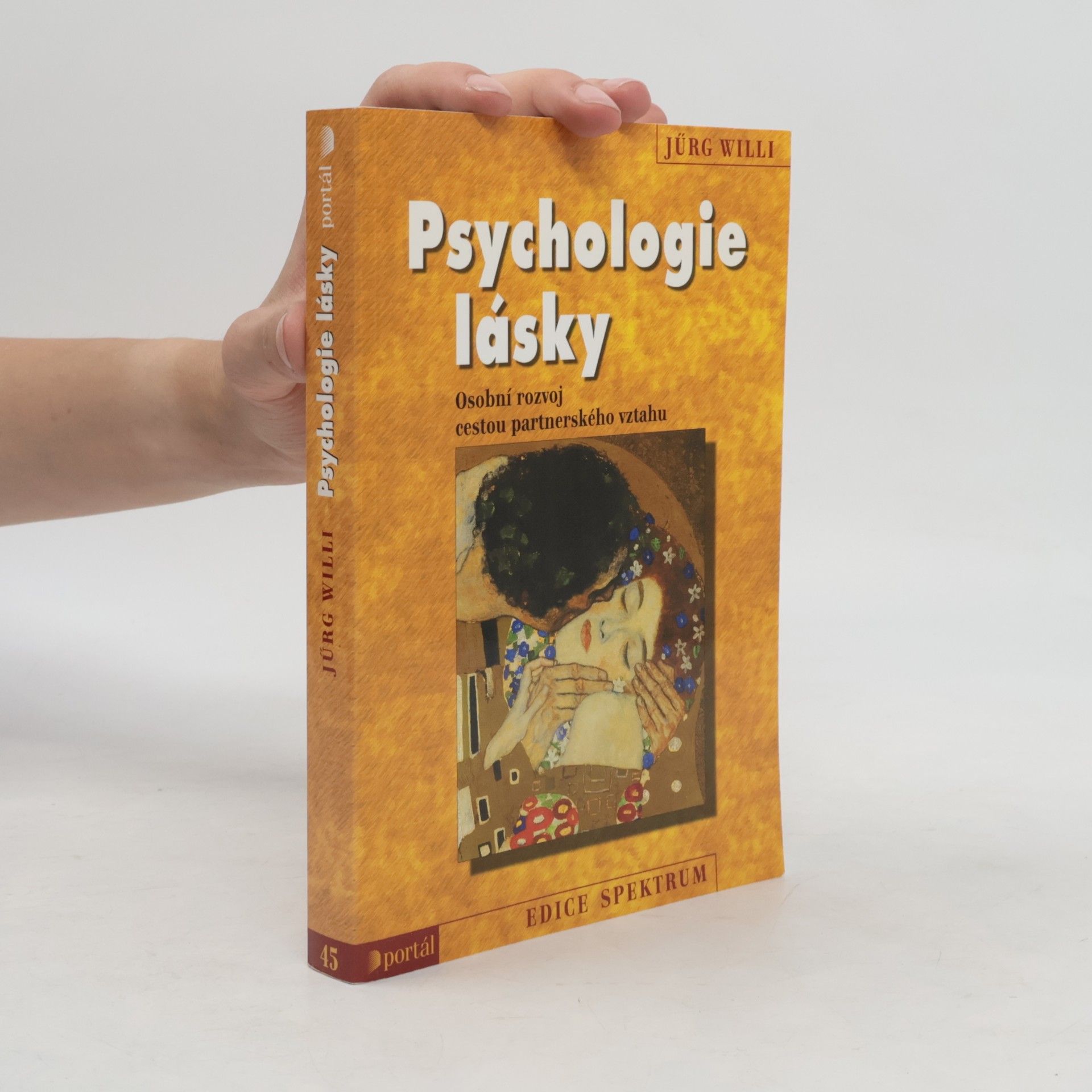Jürg Willi Psychologie lásky. Osobní rozvoj cestou partnerského vztahu