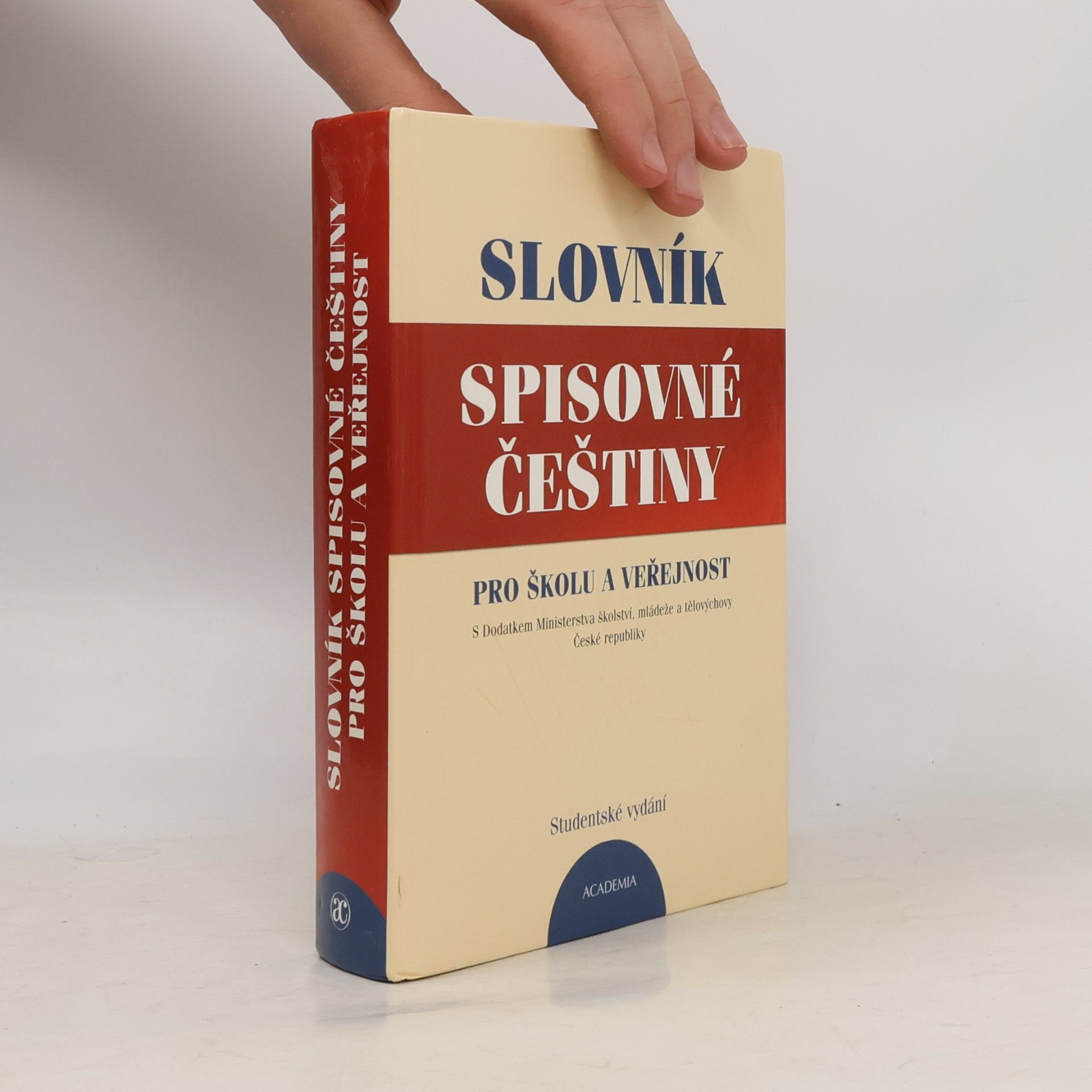 Autorenkollektiv Slovník spisovné češtiny pro školu a veřejnost