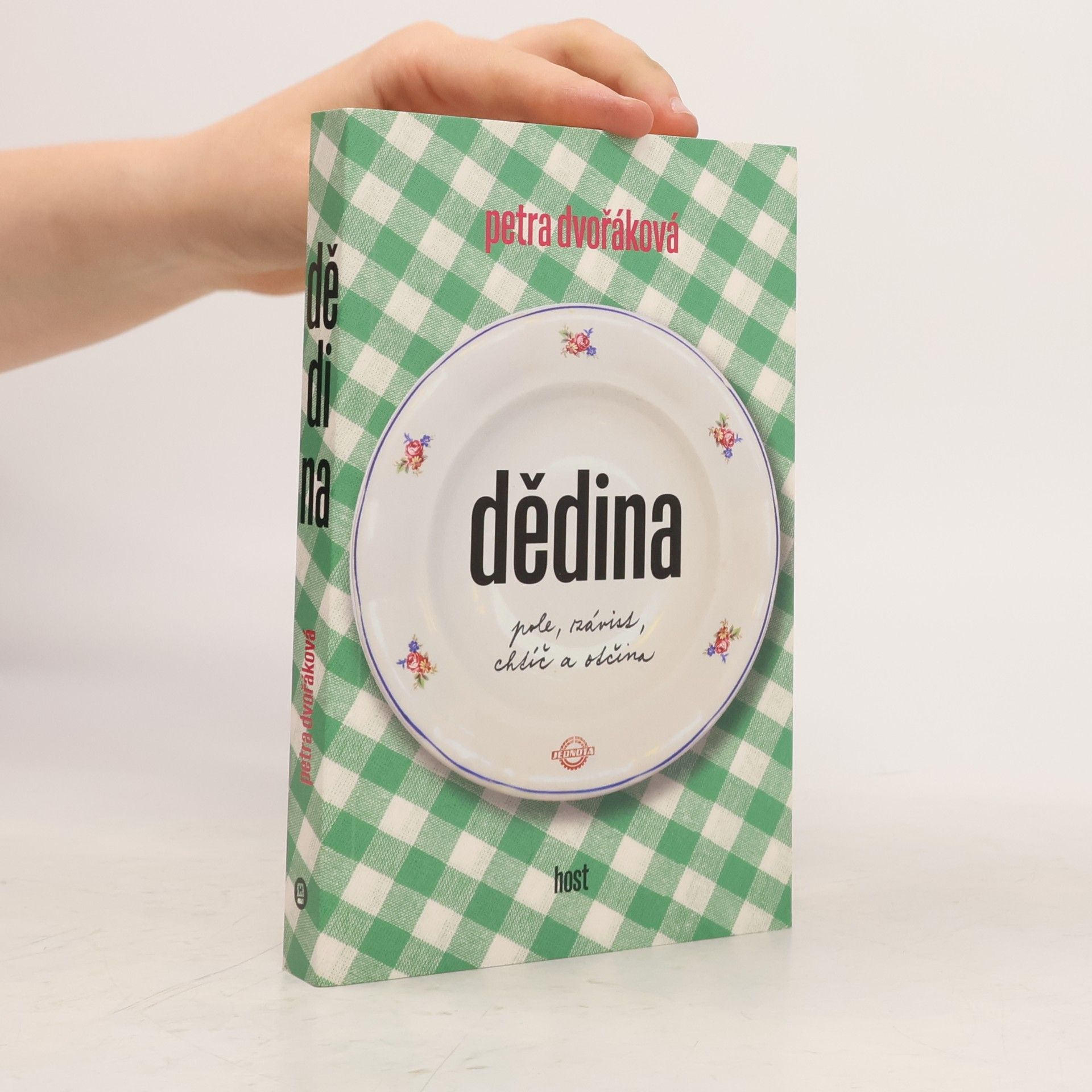 Petra Dvořáková Dědina. Pole, závist, chtíč a otčina