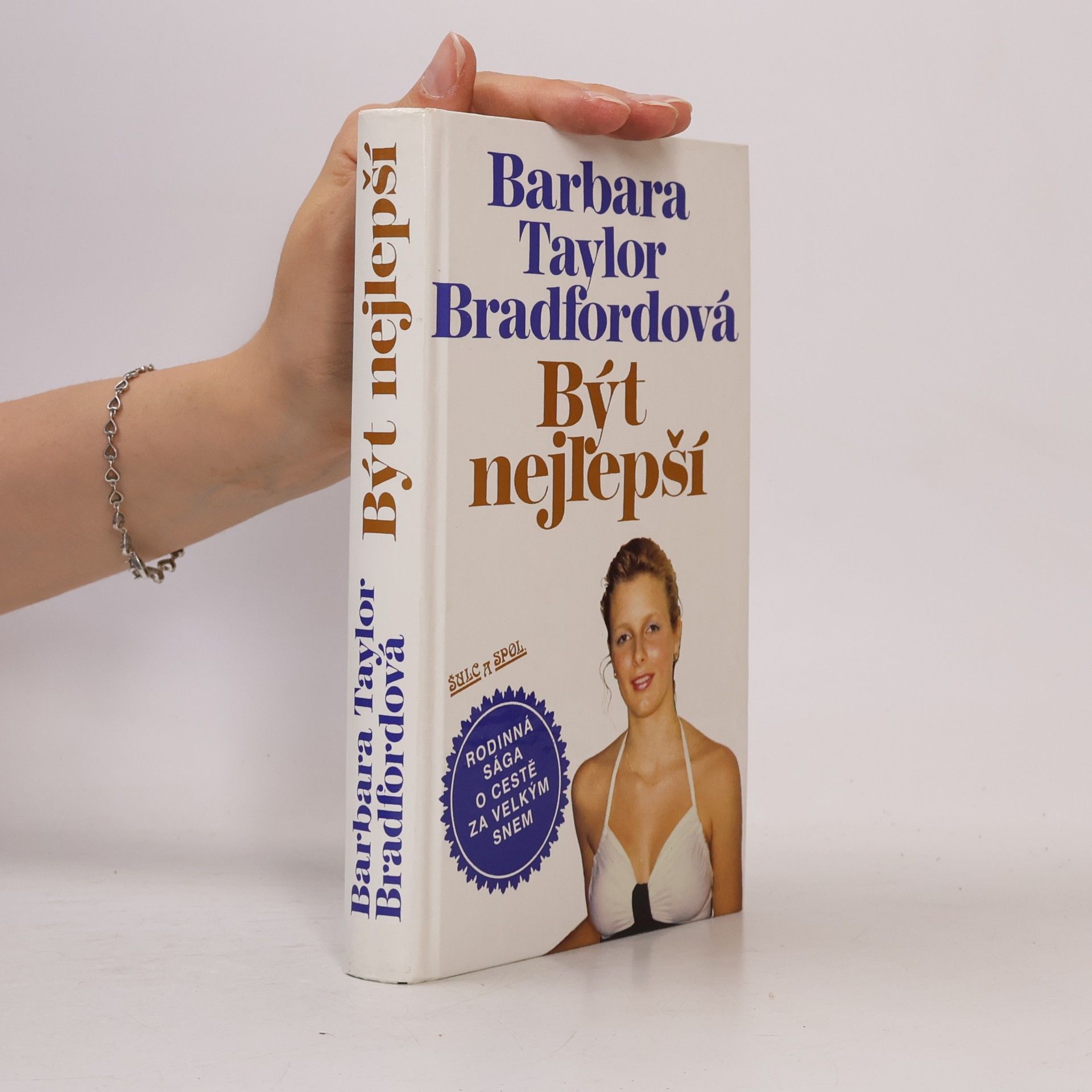 Barbara Taylor Bradford Být nejlepší