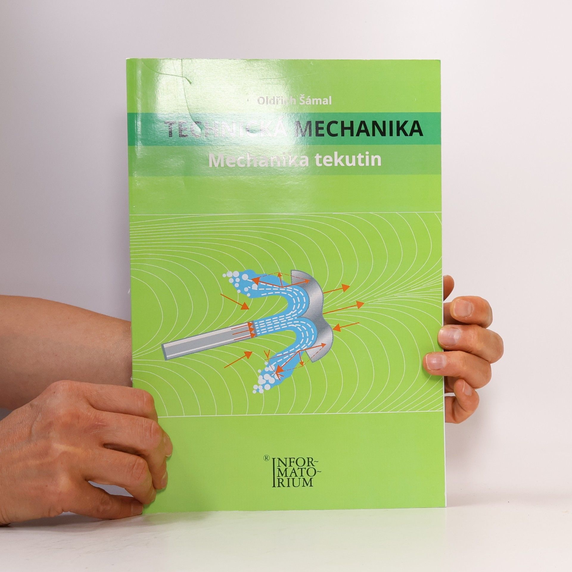 Oldřich Šámal Technická mechanika. Mechanika tekutin