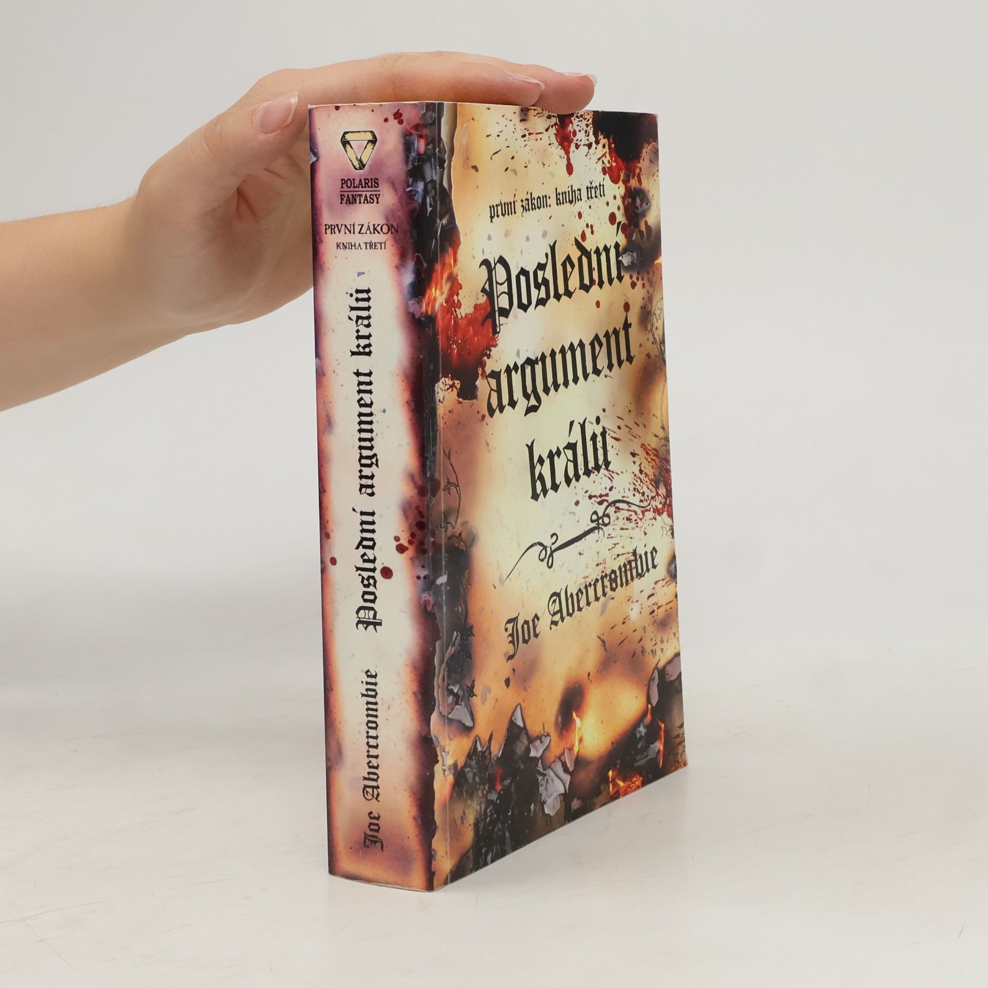 Joe Abercrombie První zákon. Kniha třetí, Poslední argument králů