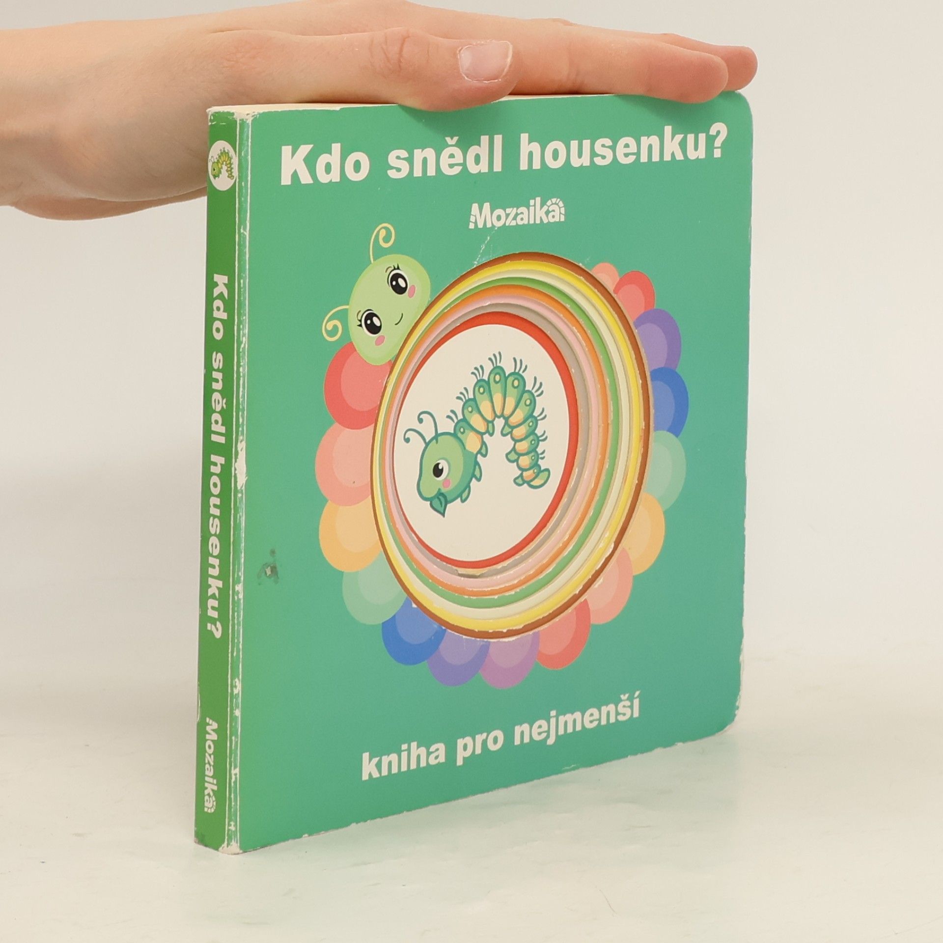 Various authors Kdo snědl housenku? Kniha pro nejmenší