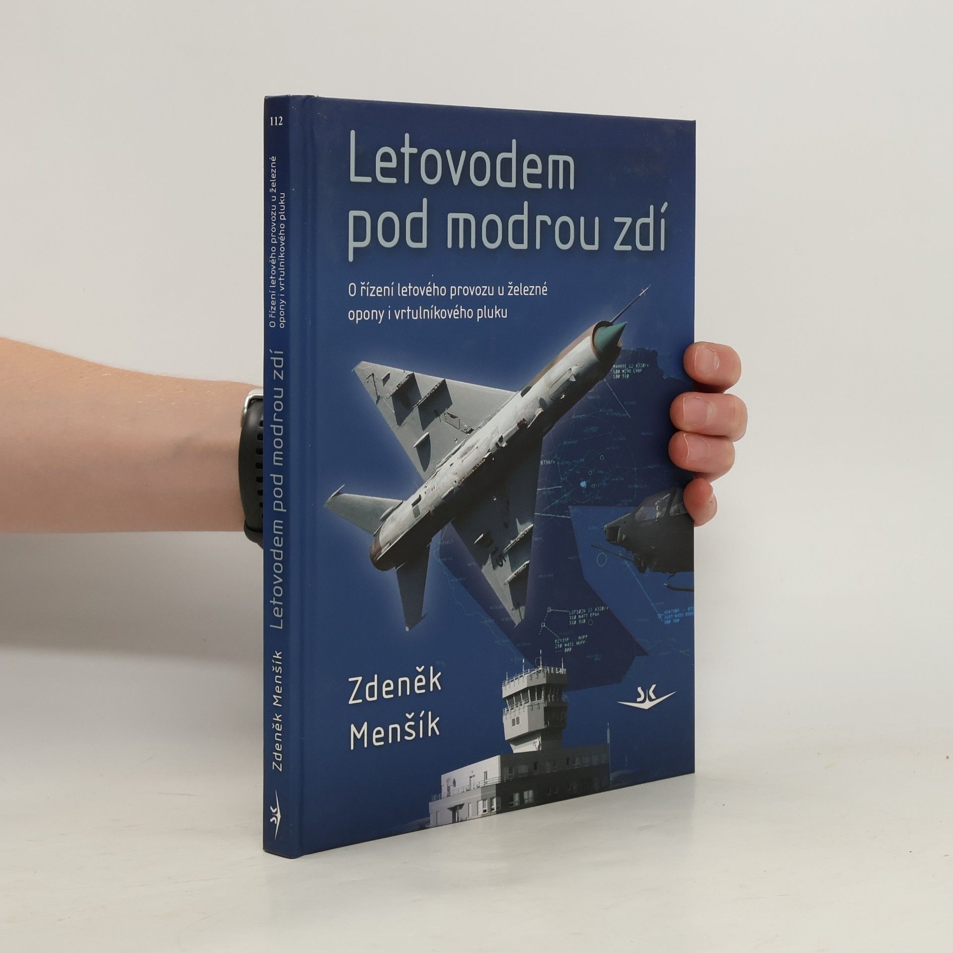 Zdeněk Menšík Letovodem pod modrou zdí