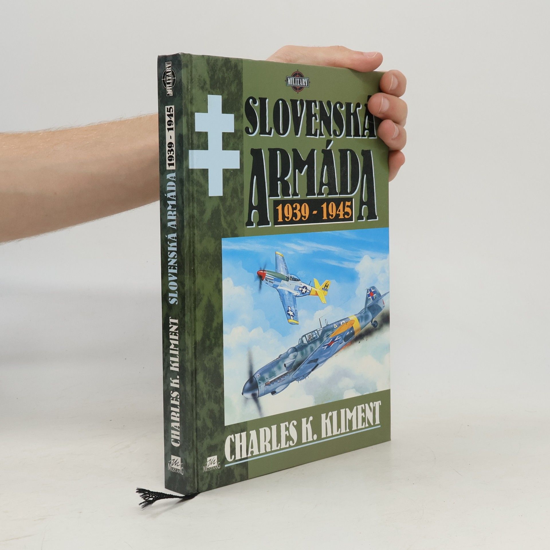 Charles K. Kliment Slovenská armáda : 1939-1945
