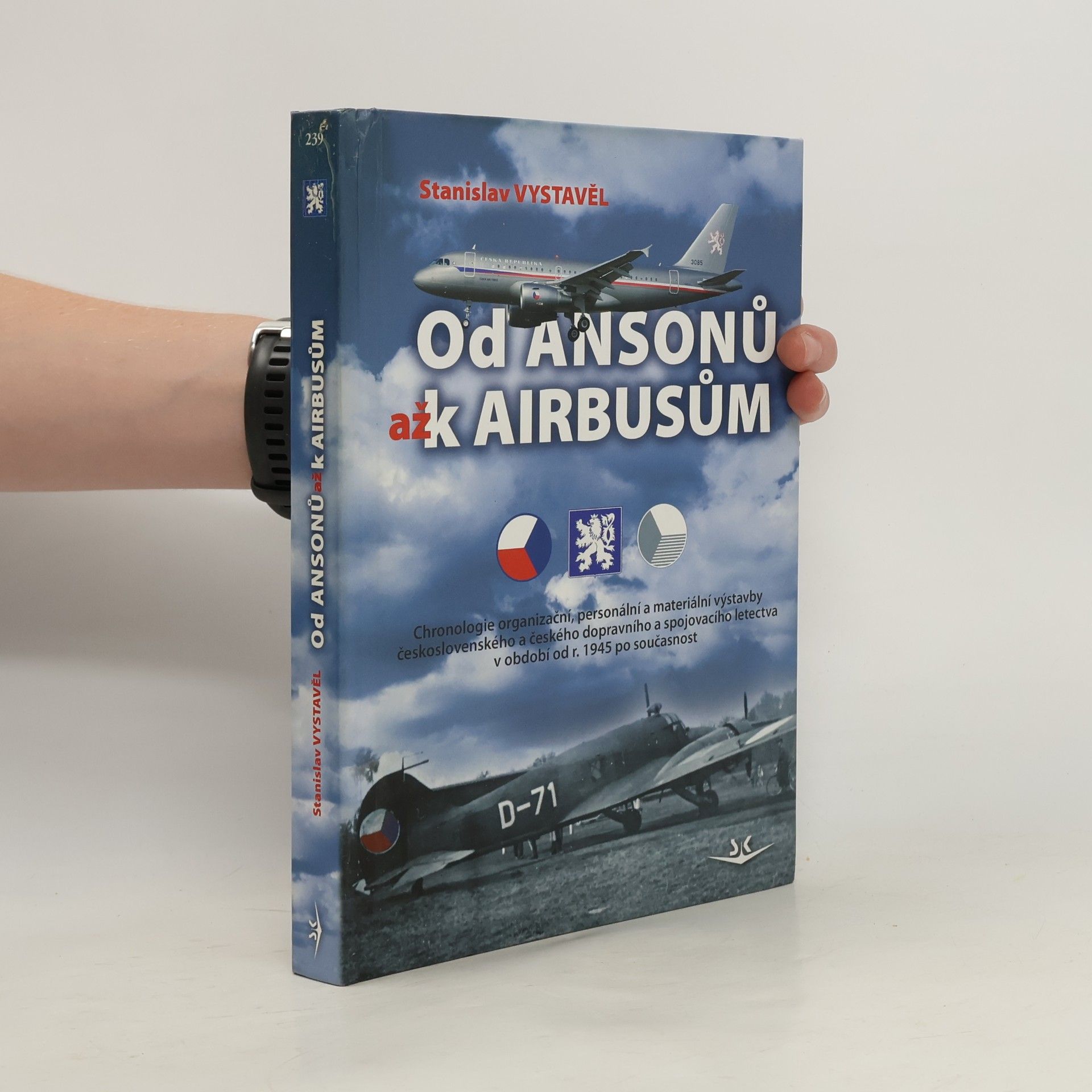 Stanislav Vystavěl Od Ansonů až k Airbusům