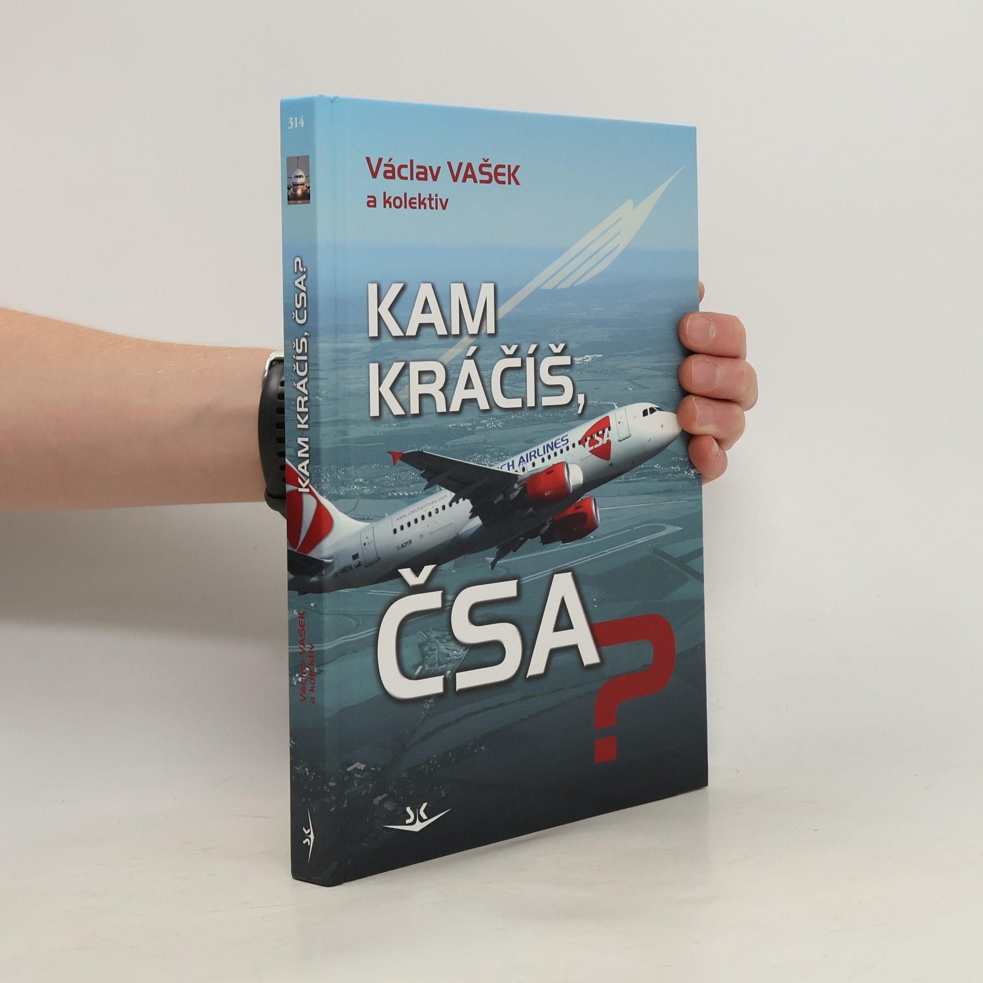 Václav Vašek Kam kráčíš, ČSA?