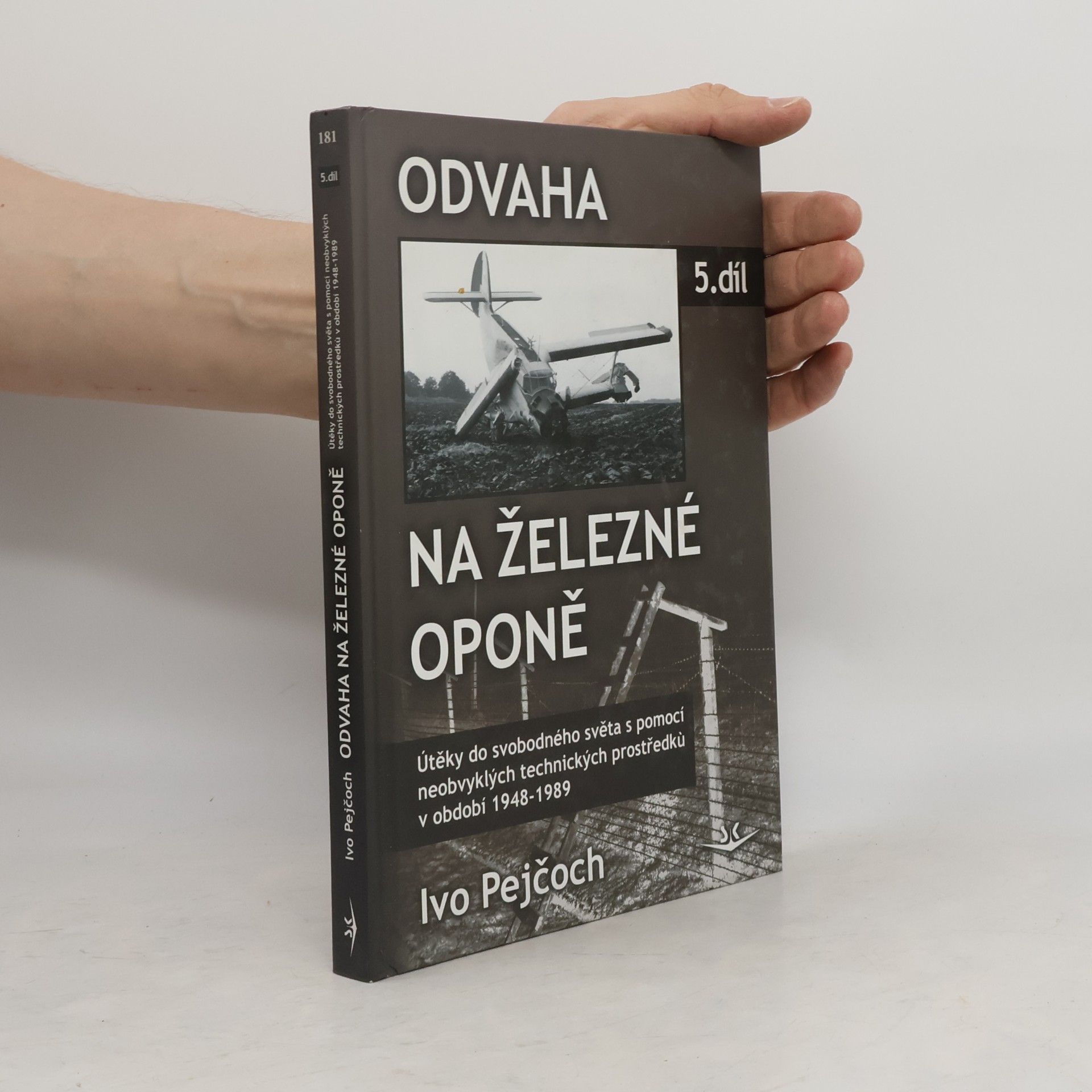 Ivo Pejčoch Odvaha na železné oponě