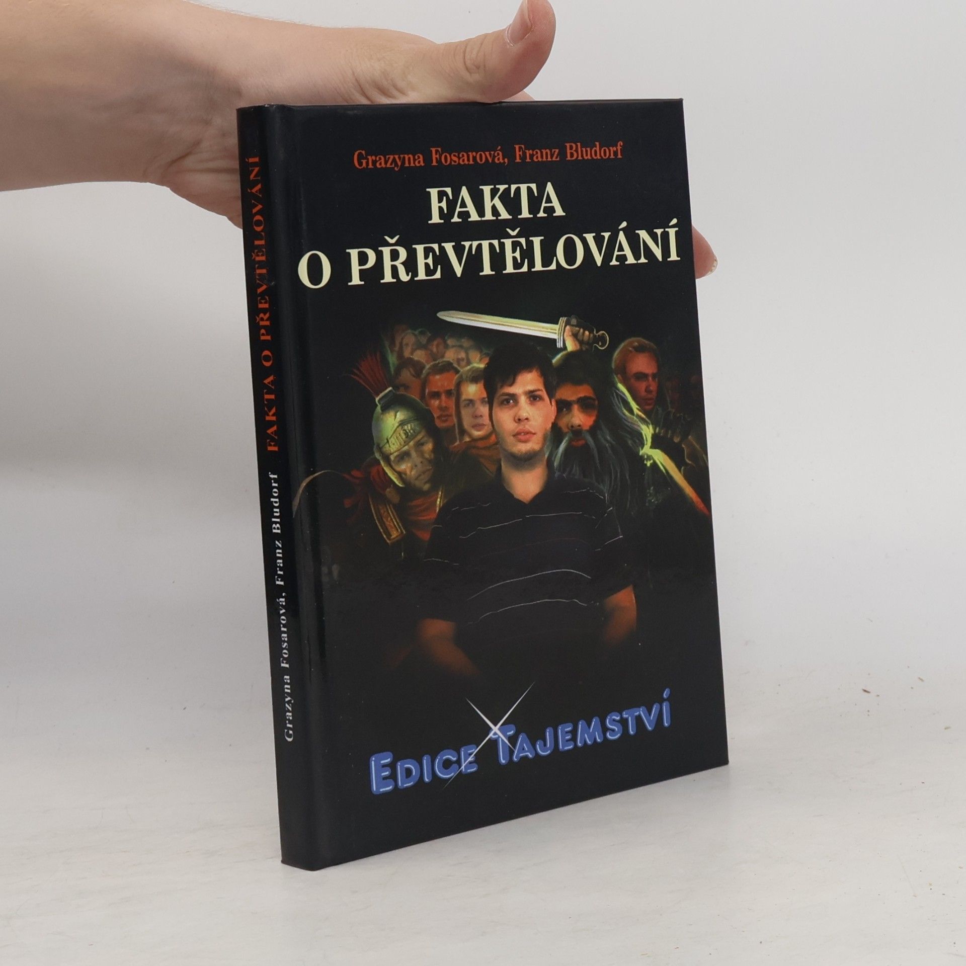 Graz yna Fosar Fakta o převtělování