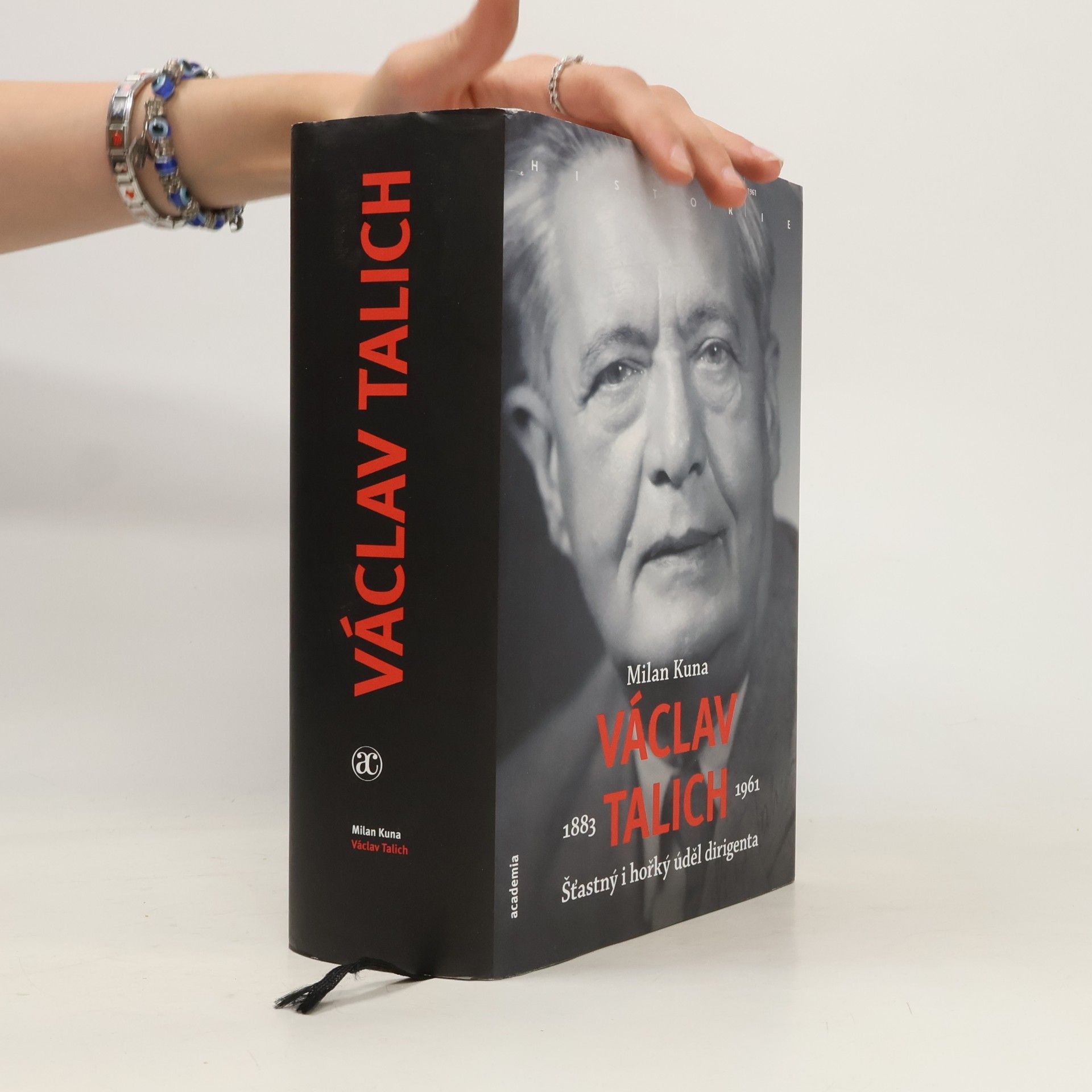 Milan Kuna Václav Talich 1883-1961. Šťastný i hořký úděl dirigenta