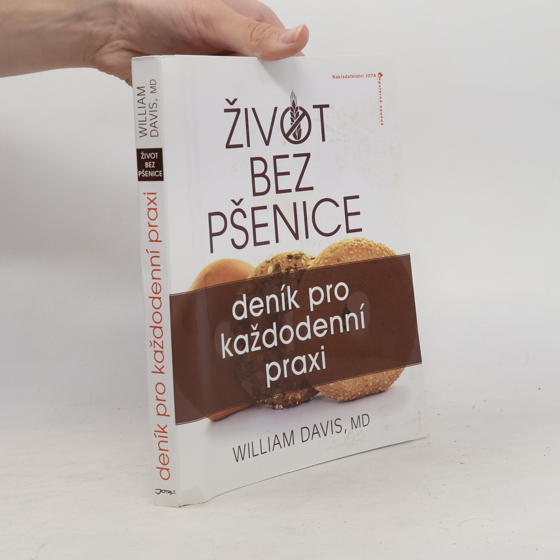William Davis Život bez pšenice: Deník pro každodenní praxi
