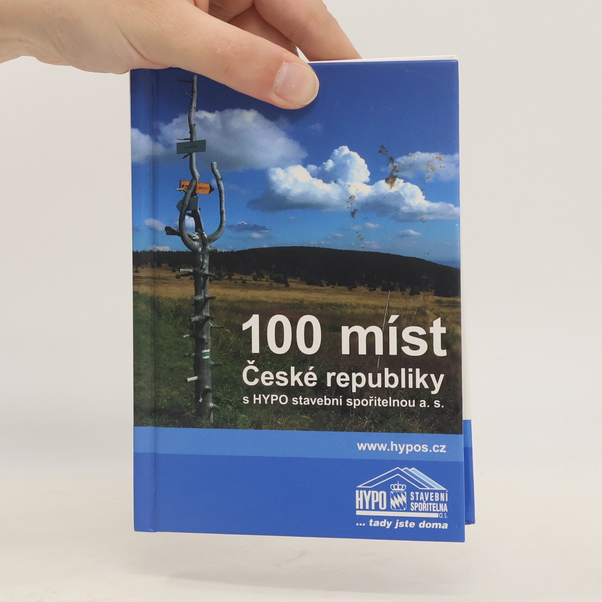 Collectif d'auteurs 100 míst České republiky s HYPO stavební spořitelnou