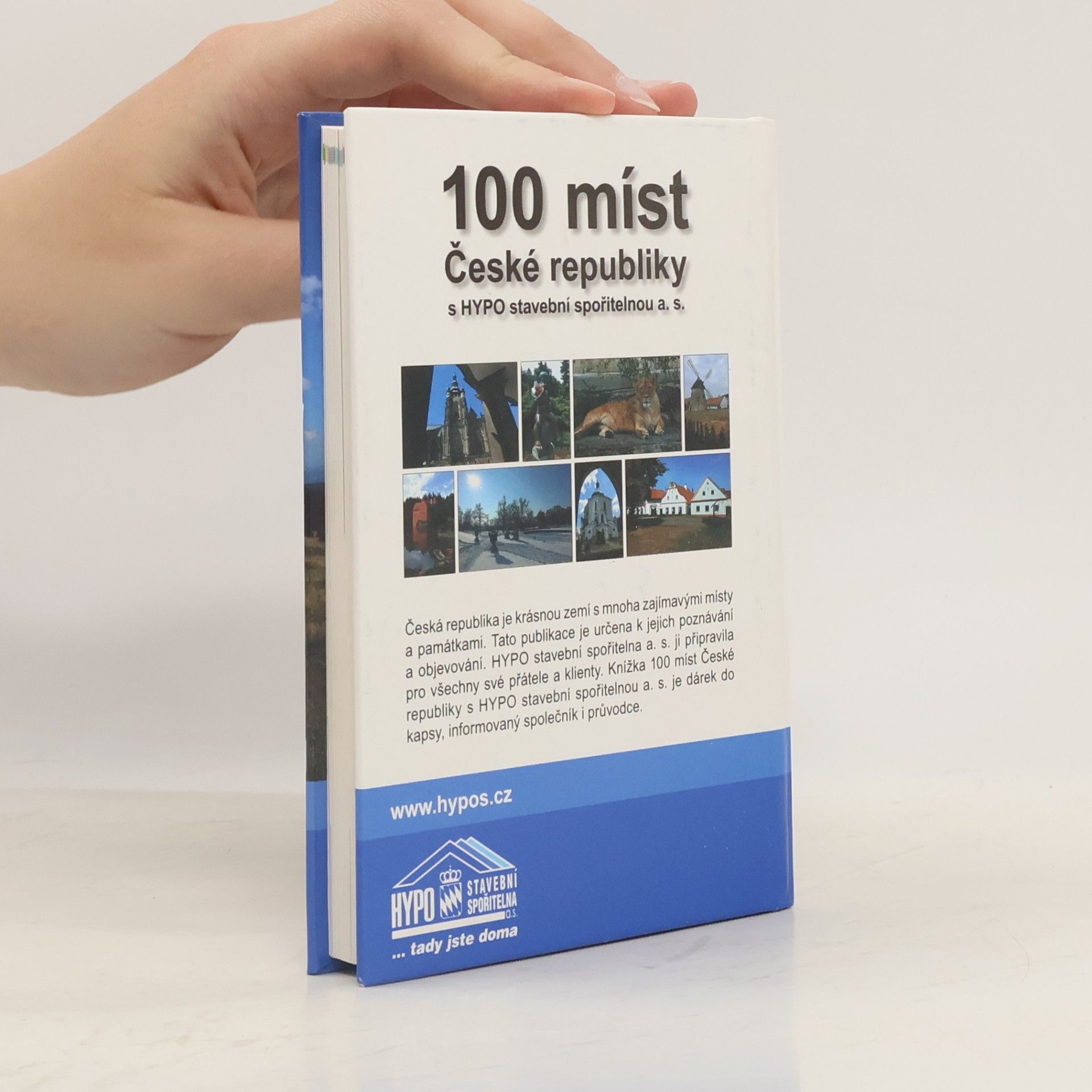 Collectif d'auteurs 100 míst České republiky s HYPO stavební spořitelnou