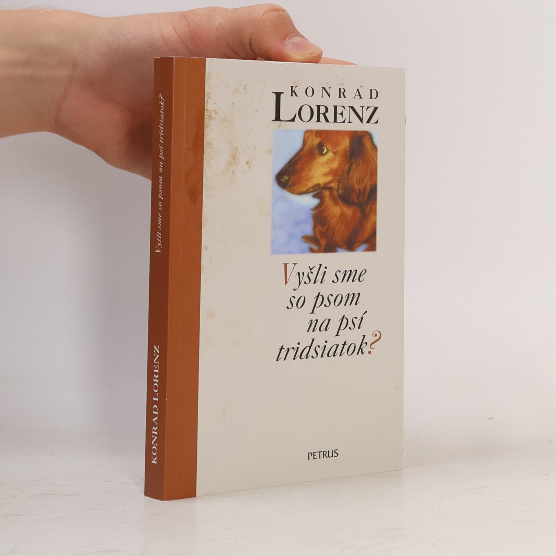 Konrad Lorenz Vyšli sme so psom na psí tridsiatok?