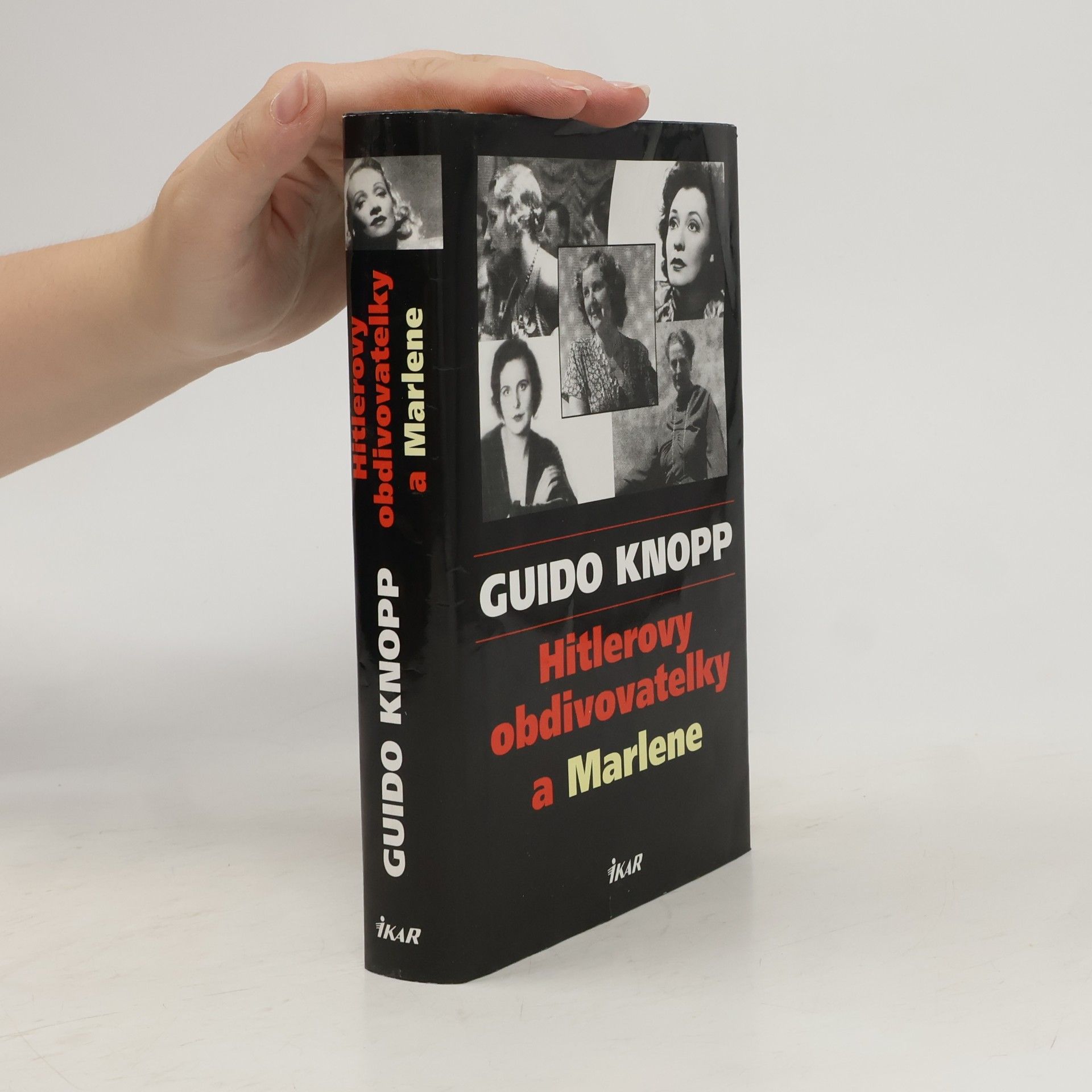 Guido Knopp Hitlerovy obdivovatelky a Marlene