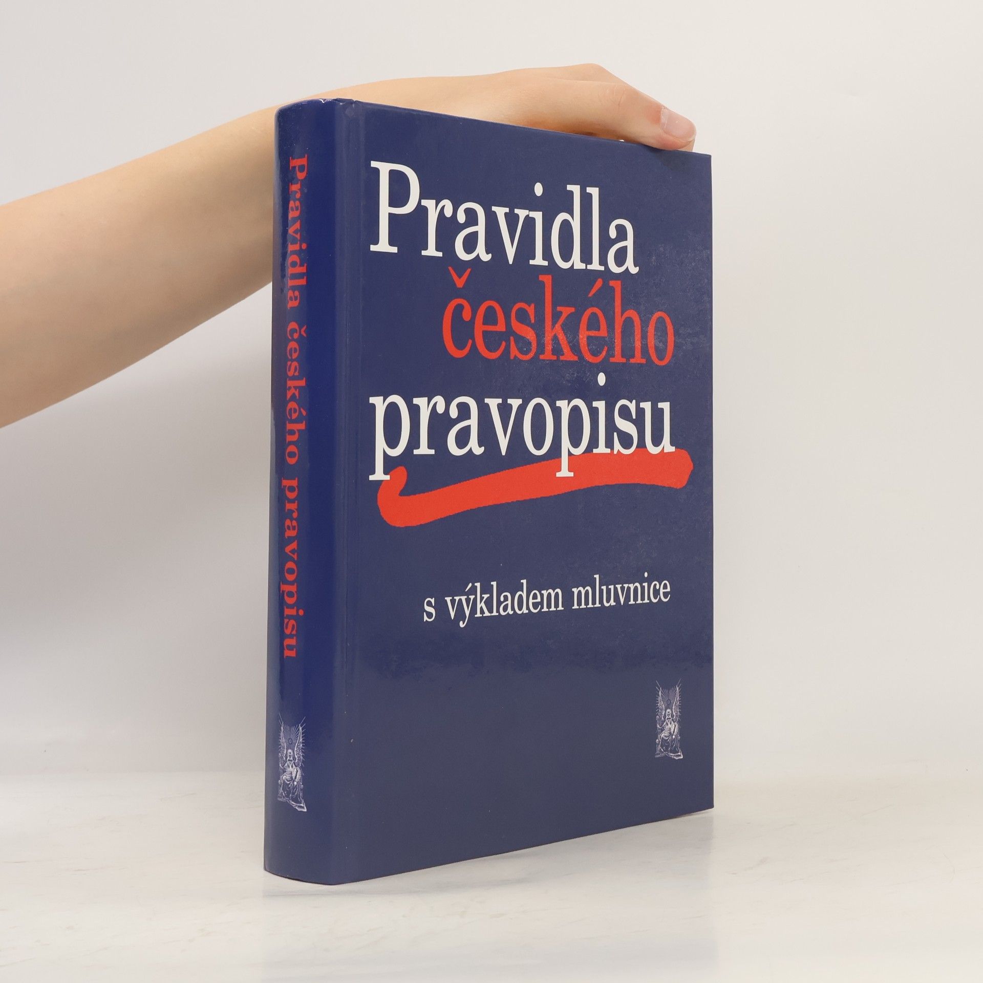 Autorenkollektiv Pravidla českého pravopisu s výkladem mluvnice