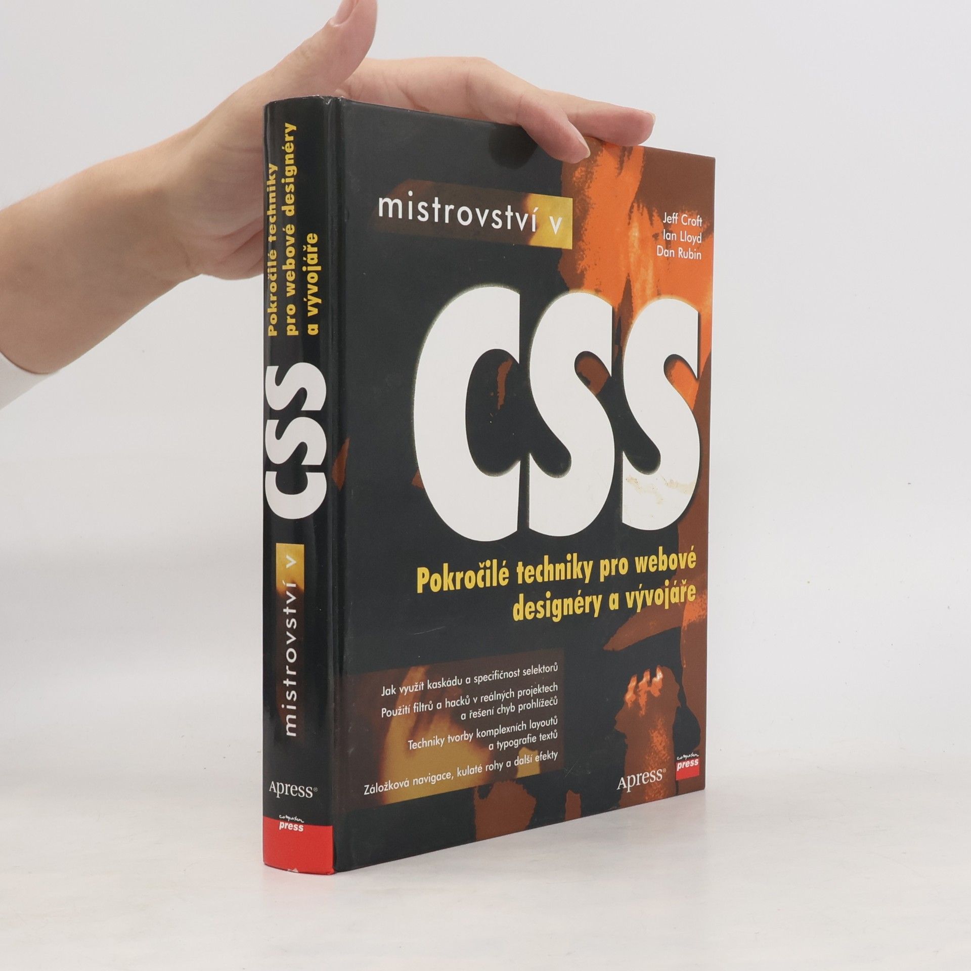 Dan Rubin Mistrovství v CSS: Pokročilé techniky pro webové designéry a vývojáře