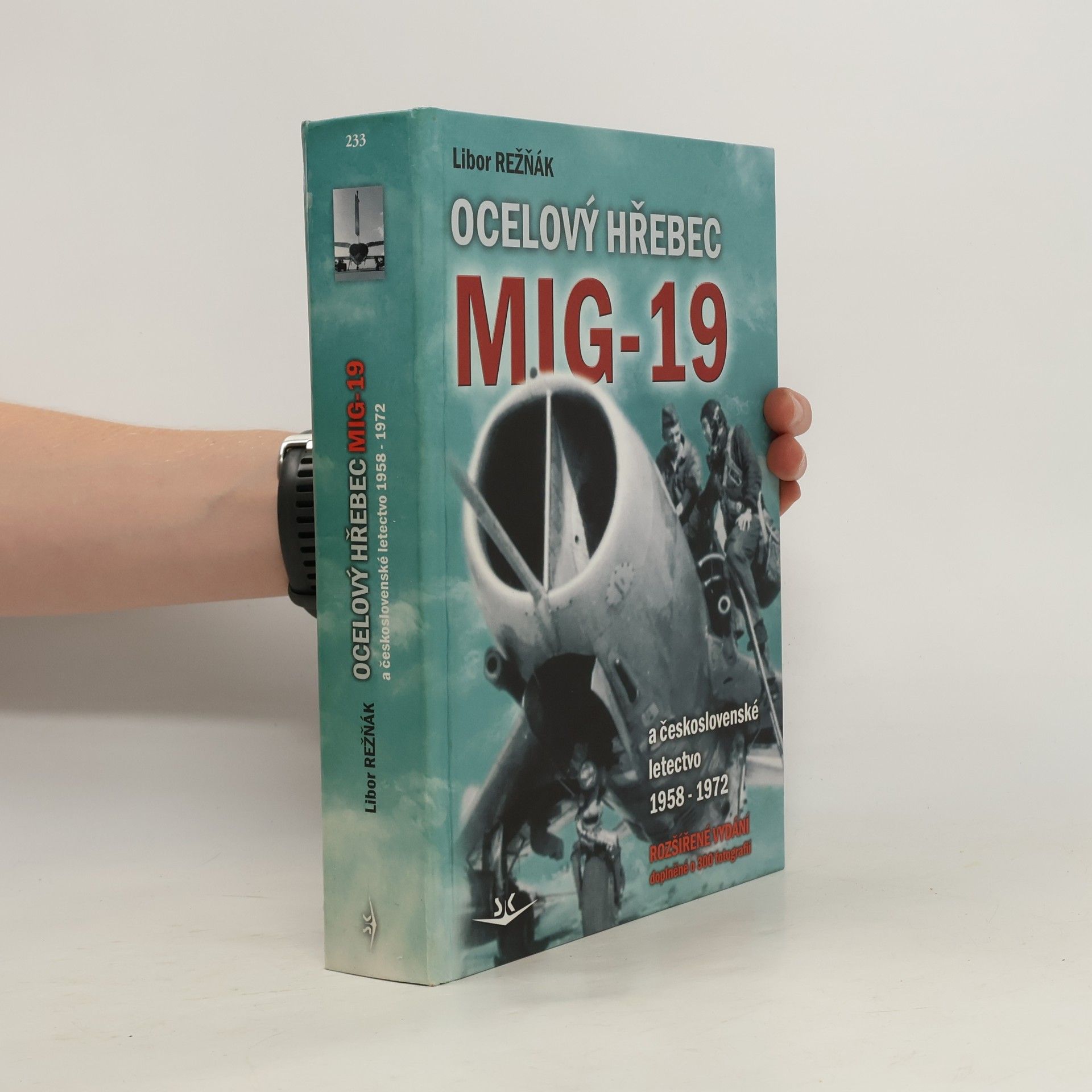 Libor Režňák Ocelový hřebec MiG-19