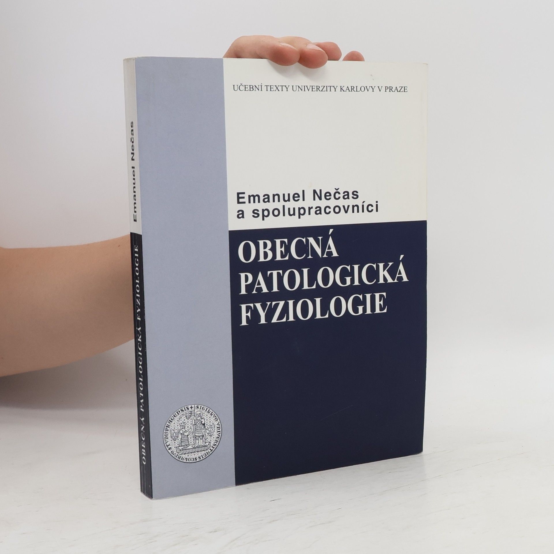 Emanuel Nečas Obecná patologická fyziologie