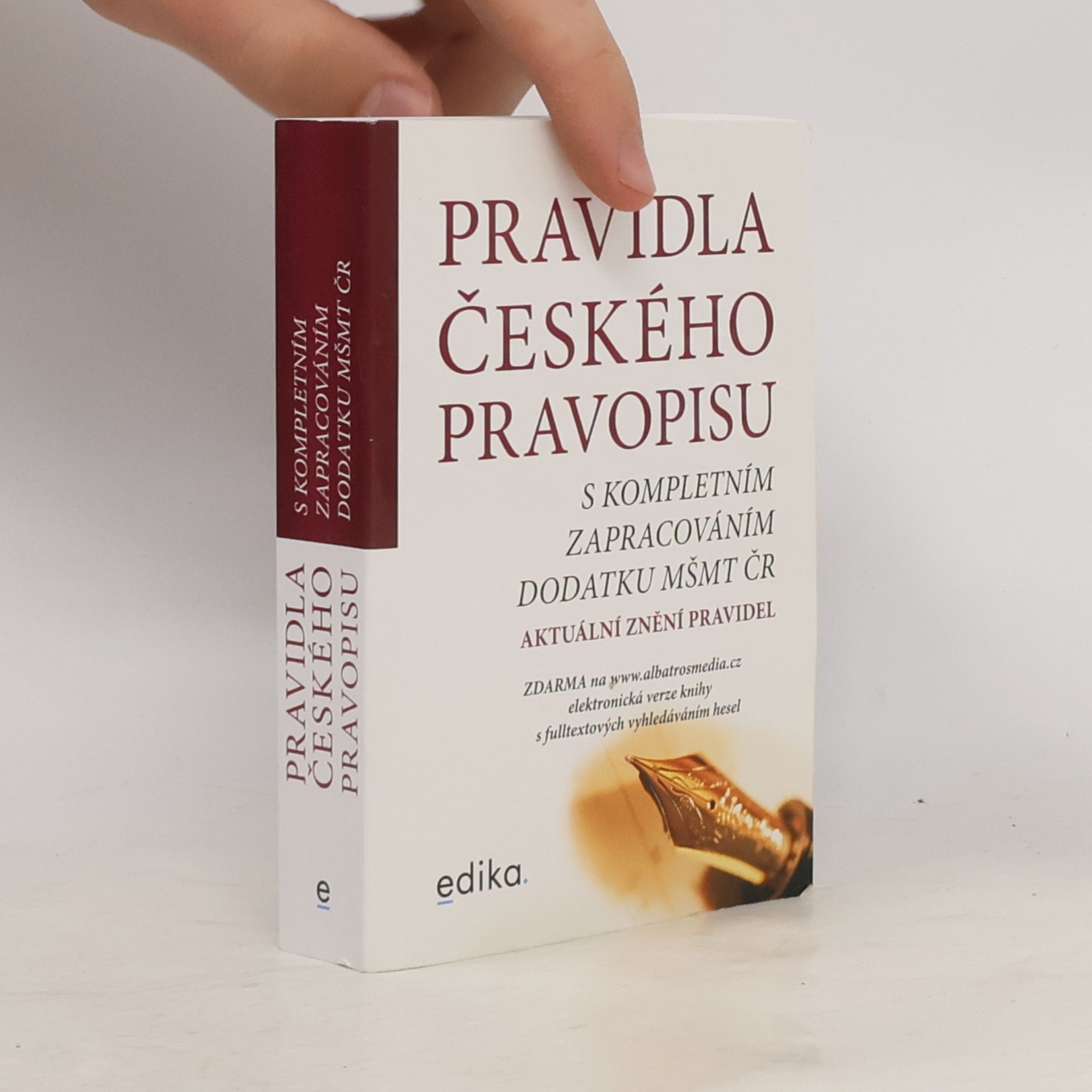 Kolektiv autorů Pravidla českého pravopisu s kompletním zapracováním dodatku MŠMT ČR