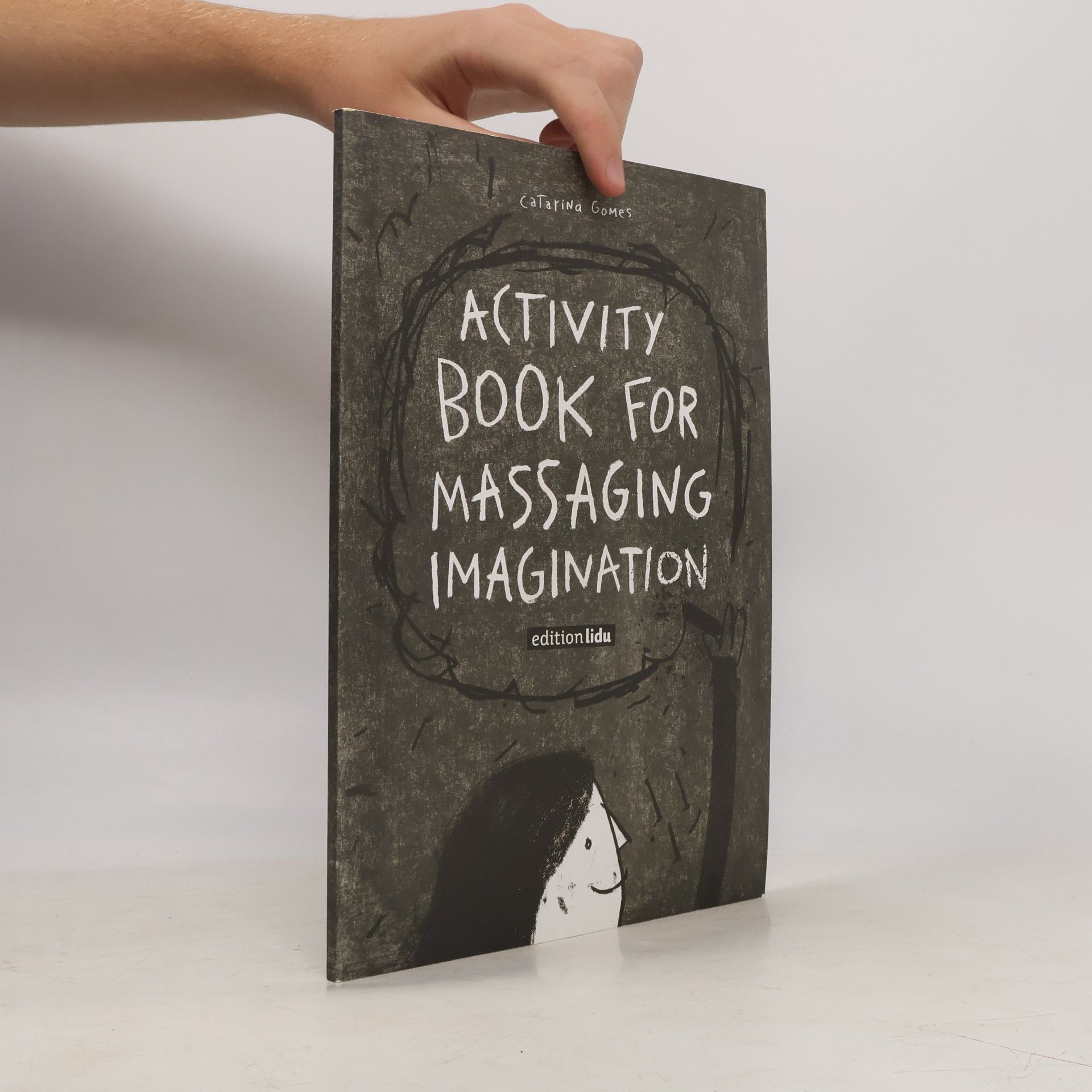Catarina Gomes Activity Book for Massaging Imagination