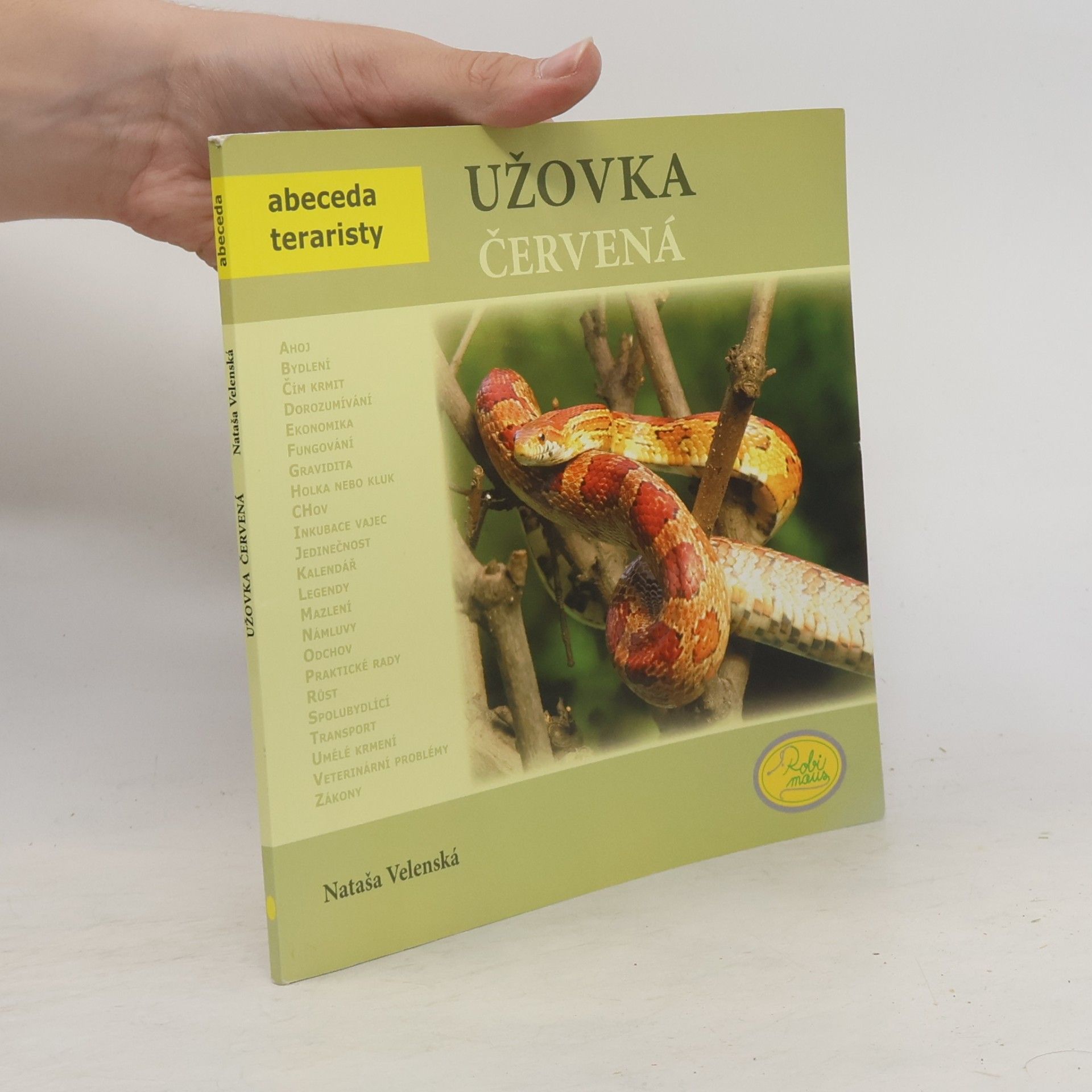 Nataša Velenská Užovka červená