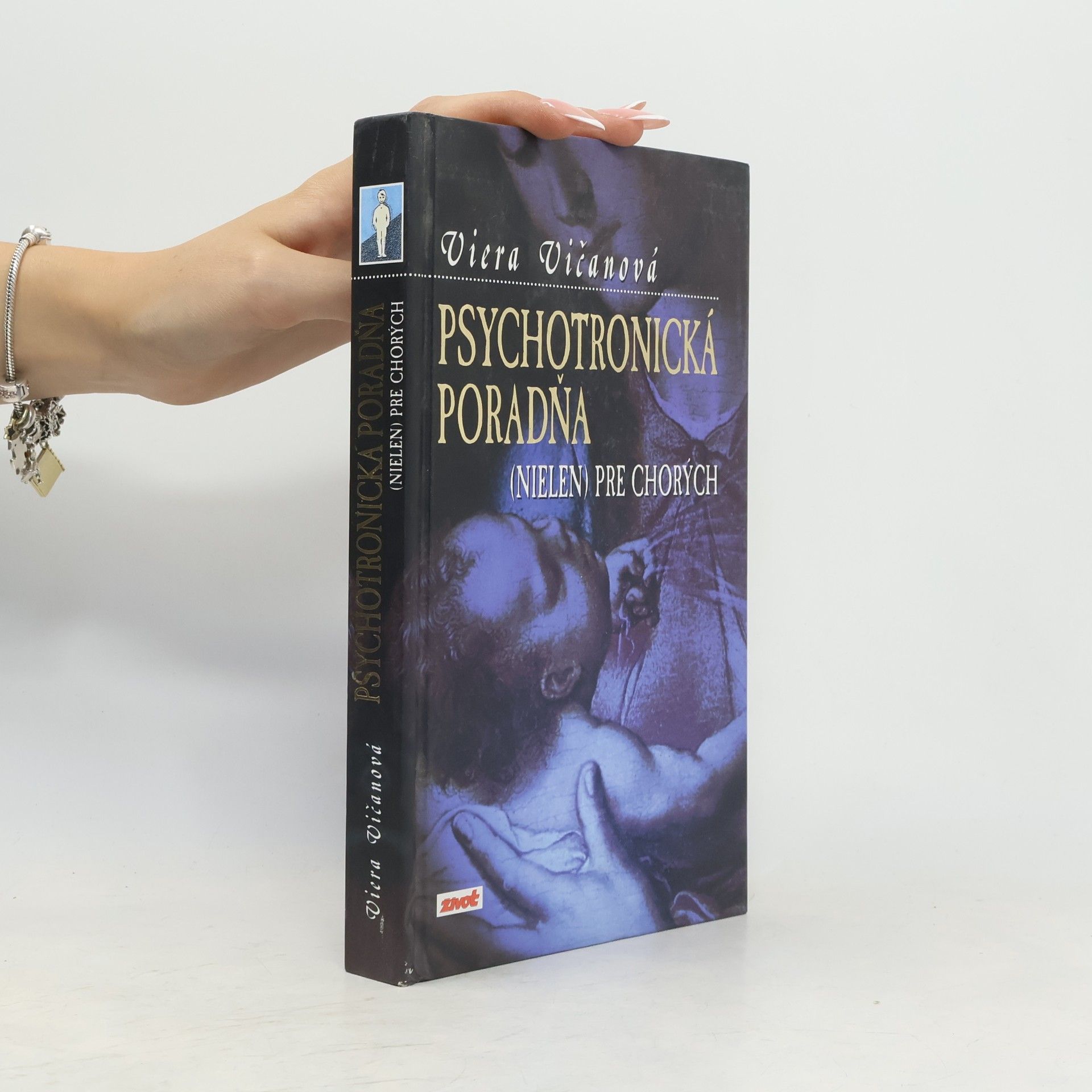 Viera Vičanová Psychotronická poradňa (nielen) pre chorých