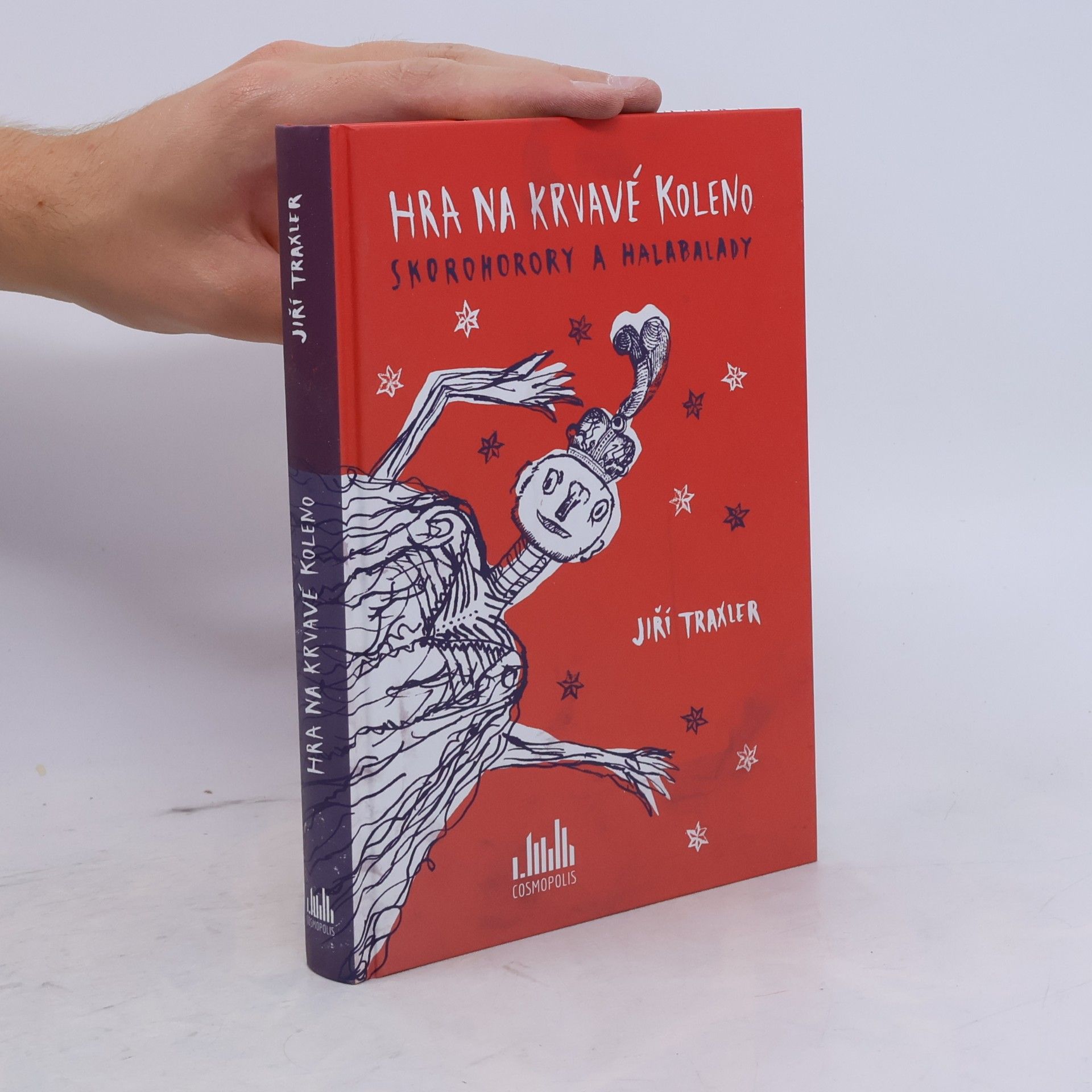 Jiří Traxler Hra na krvavé koleno - Skorohorory a halabalady