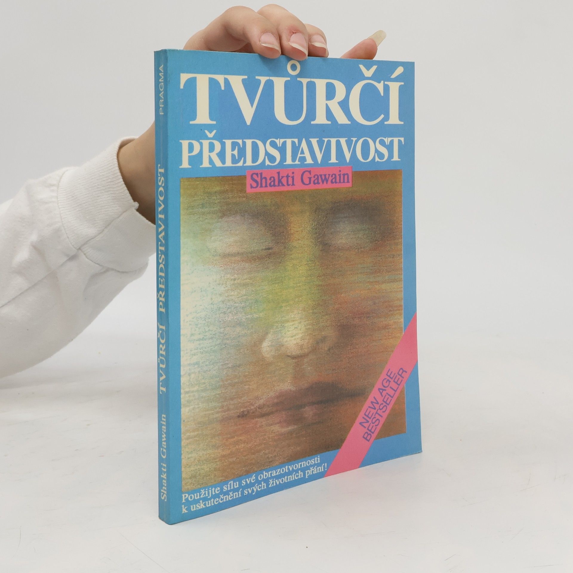 Shakti Gawain Tvůrčí představivost