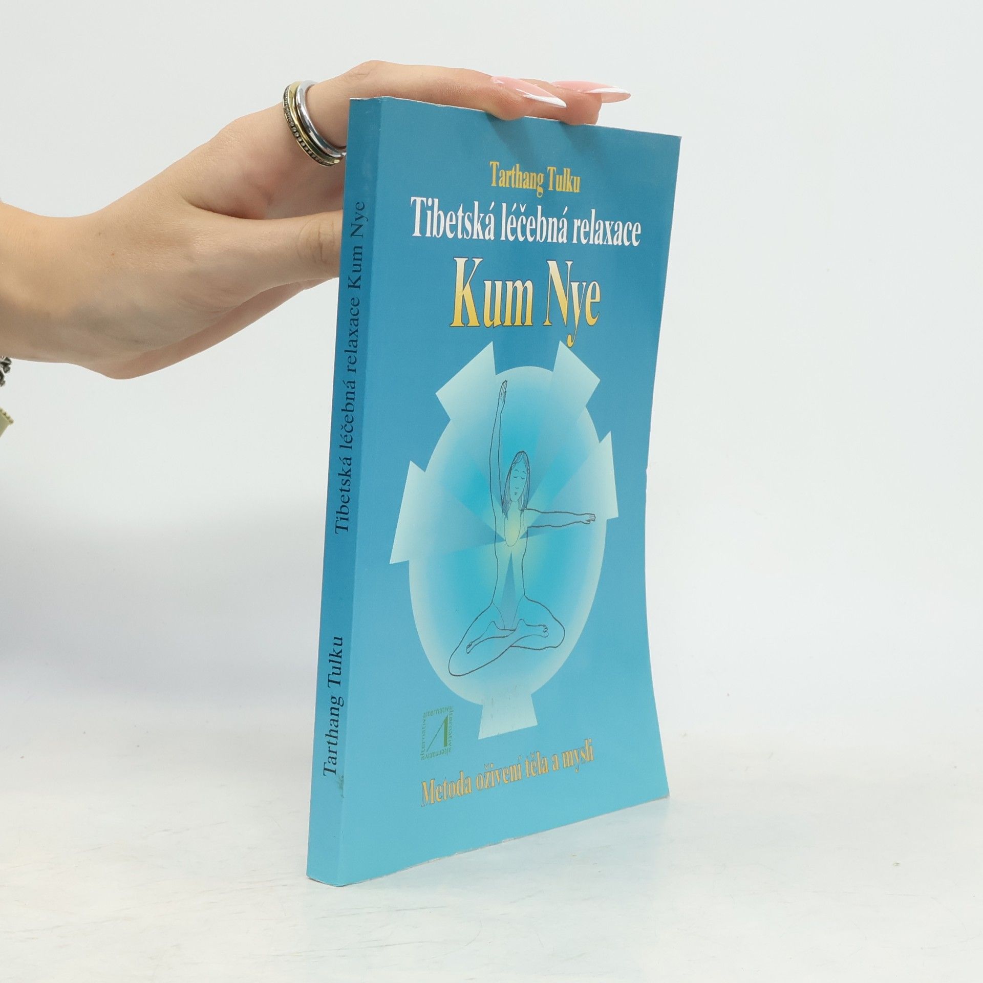 Tarthang Tulku Tibetská léčebná relaxace Kum Nye