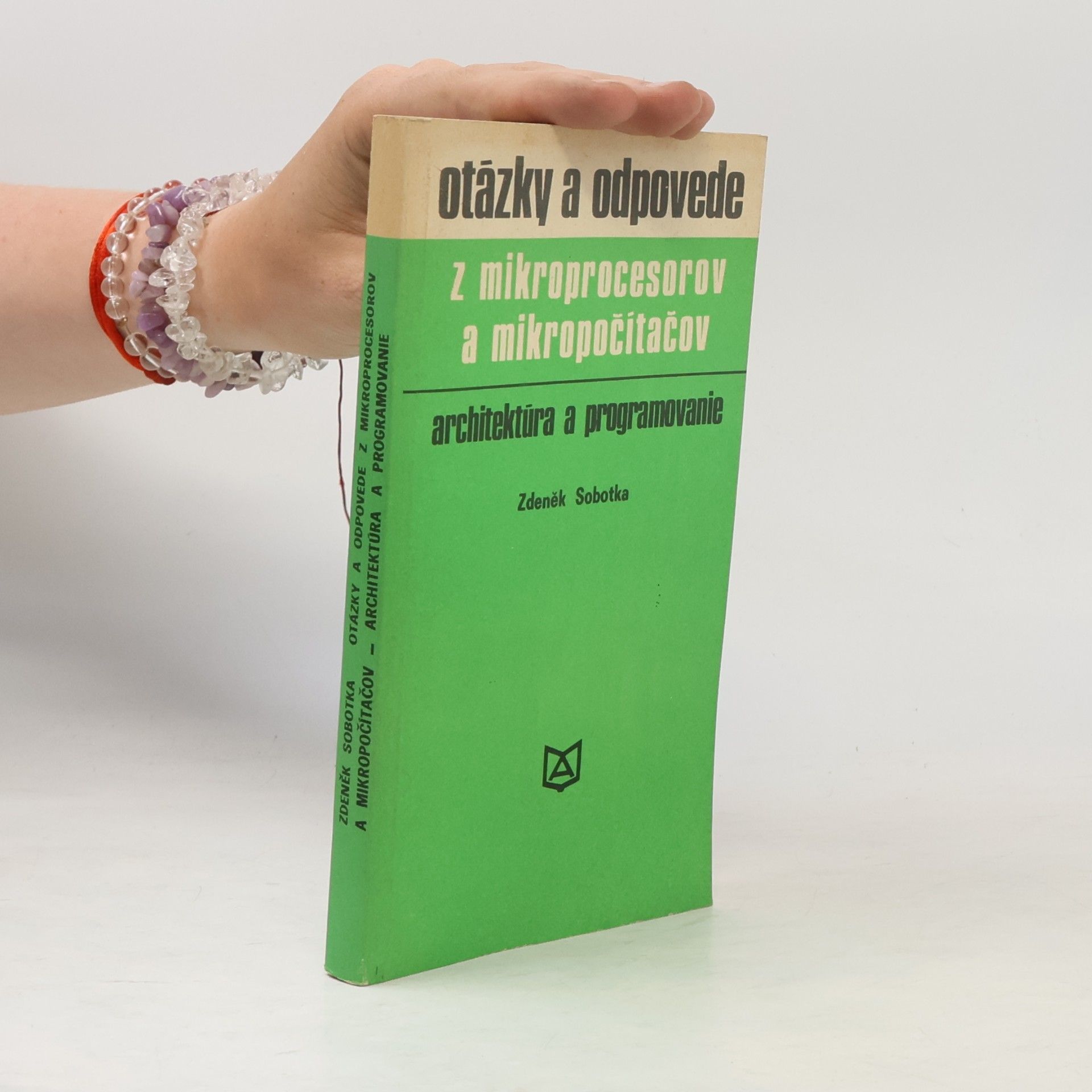 Zdeněk Sobotka Otázky a odpovede z mikroprocesorov a mikropočítačov: Architektúra a programovanie