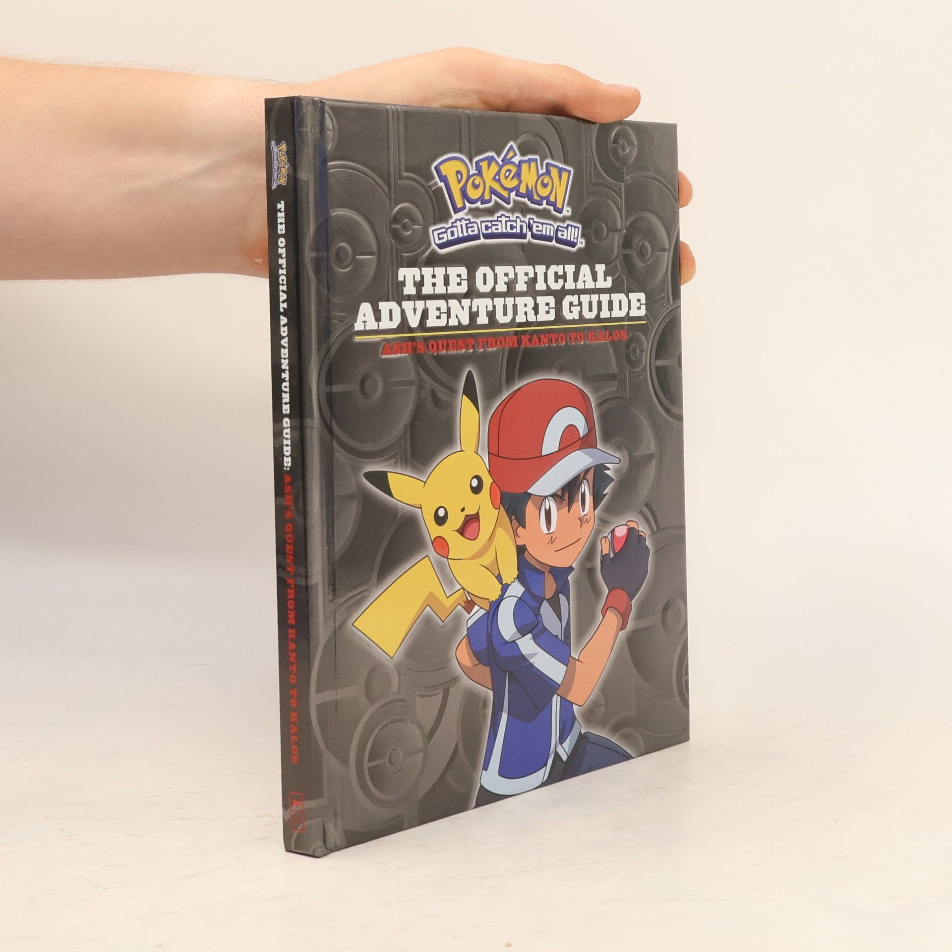 Autores varios Ash's Quest from Kanto to Kalos : the Official Adventure Guide