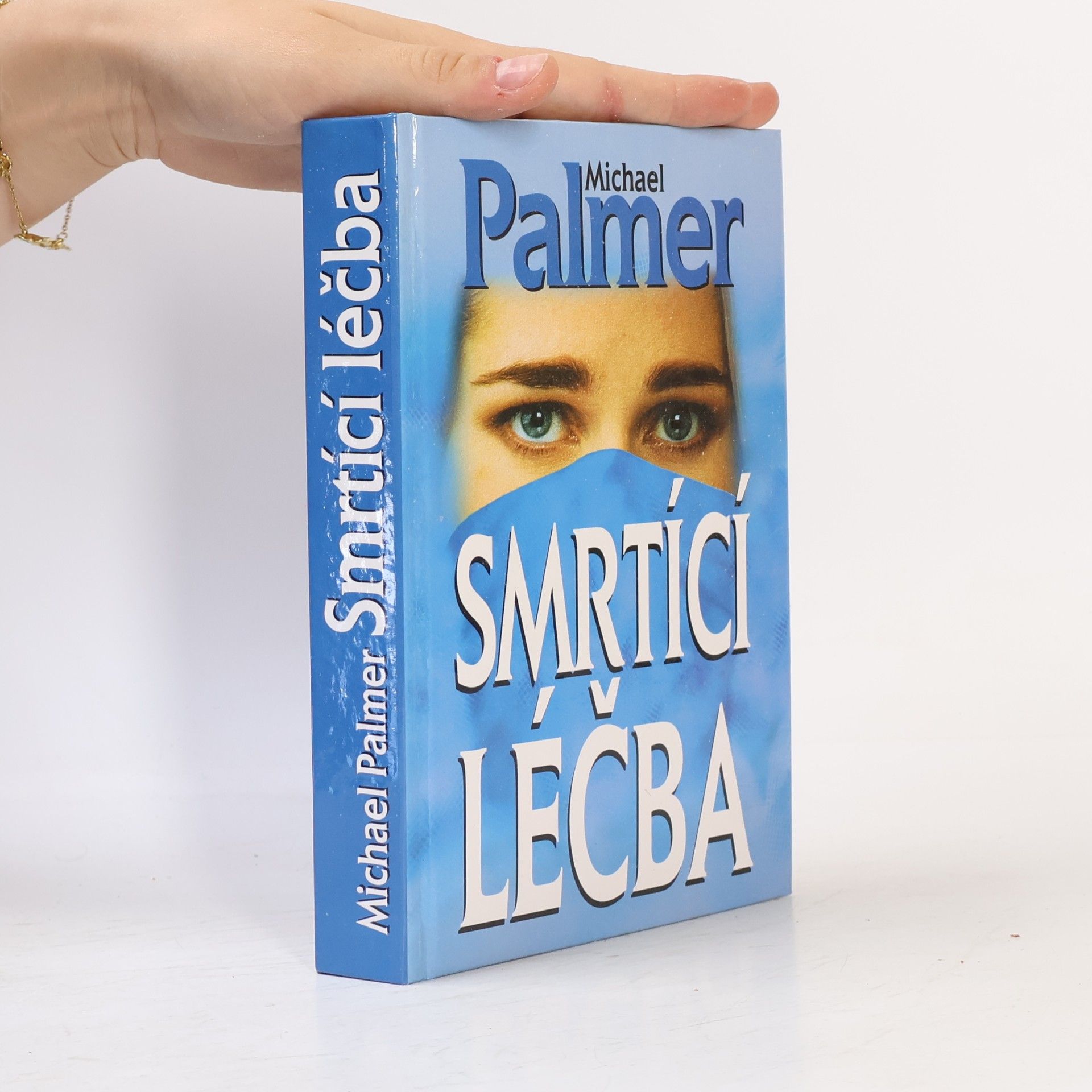 Michael Palmer Smrtící léčba