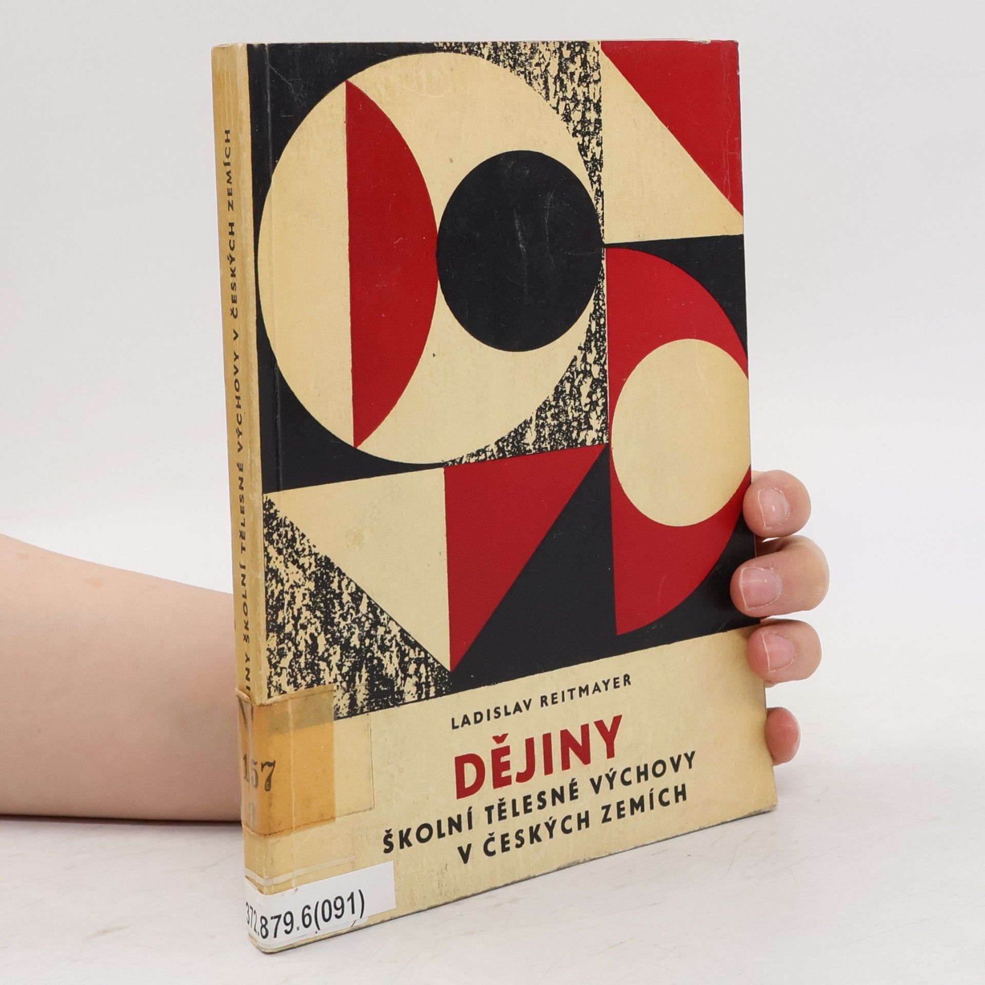 Ladislav Reitmayer Dějiny školní tělesné výchovy v českých zemích