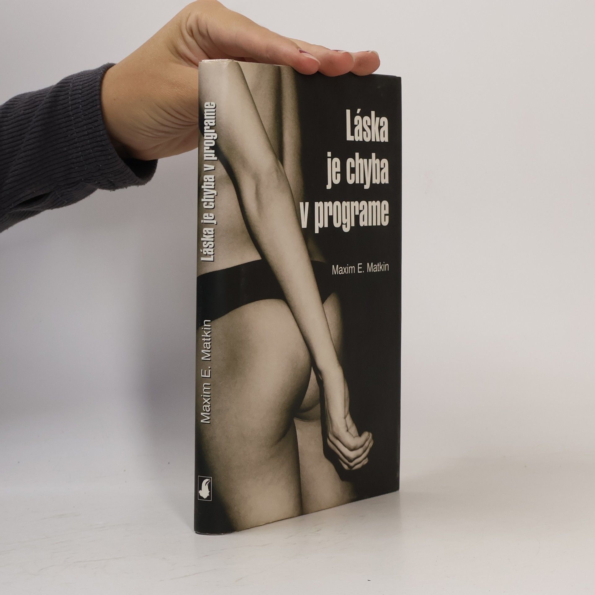 Maxim E. Matkin Láska je chyba v programe