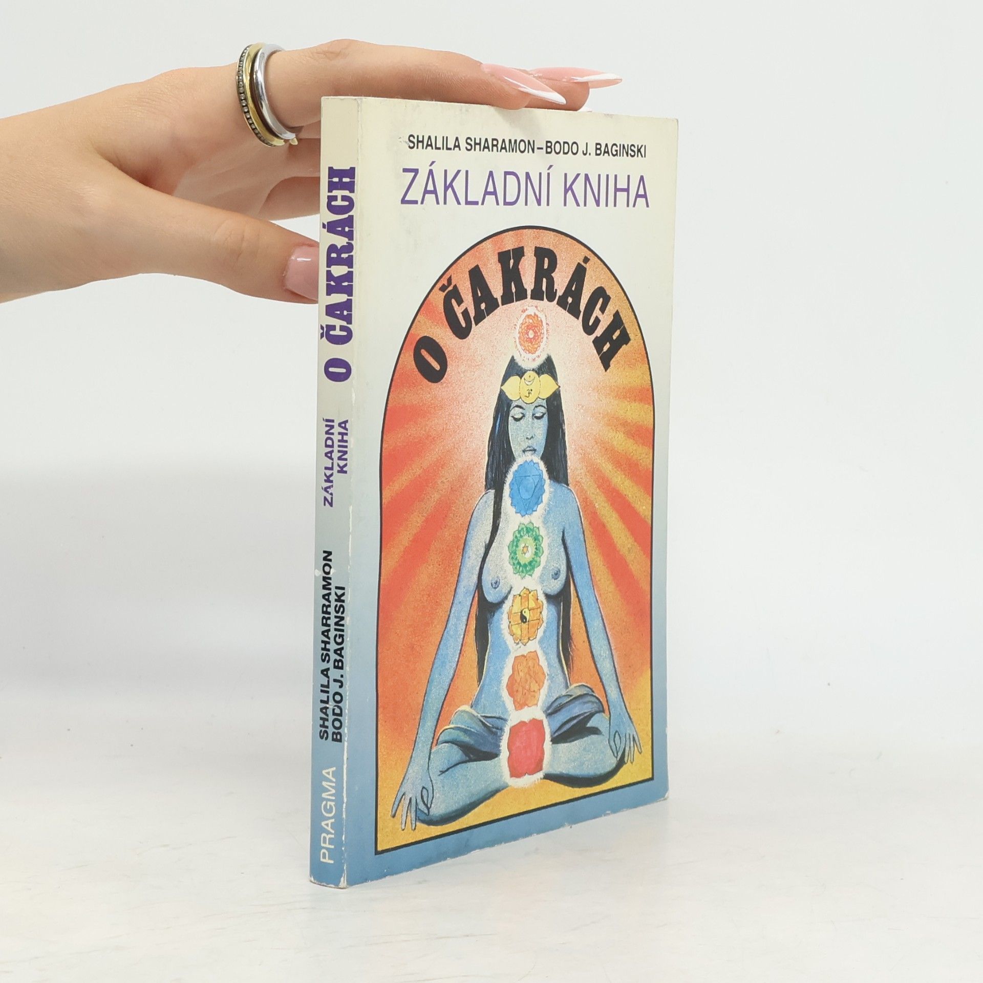 Shalila Sharamon Základní kniha o čakrách