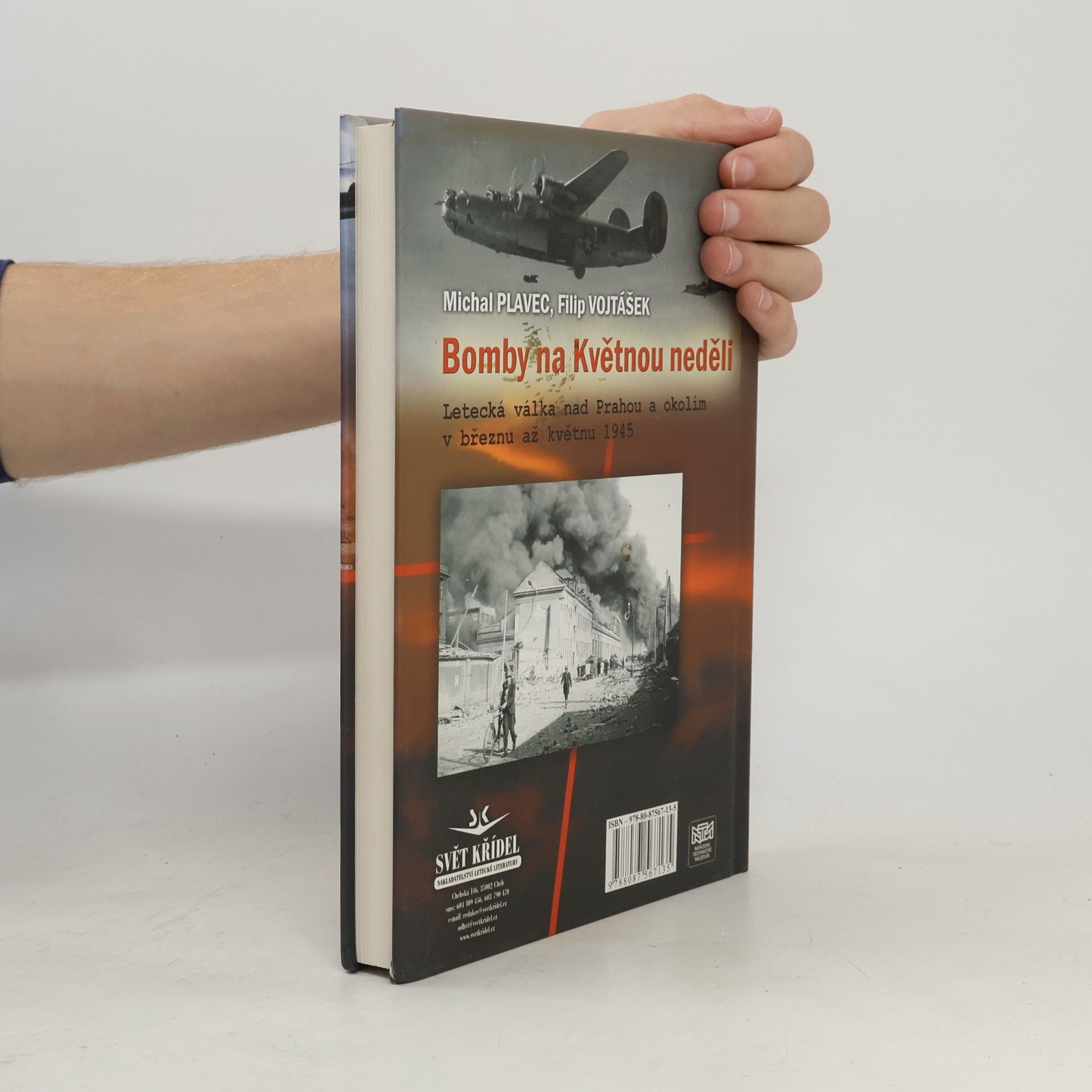 Michal Plavec Bomby na Květnou neděli : letecká válka nad Prahou a okolím v březnu až květnu 1945
