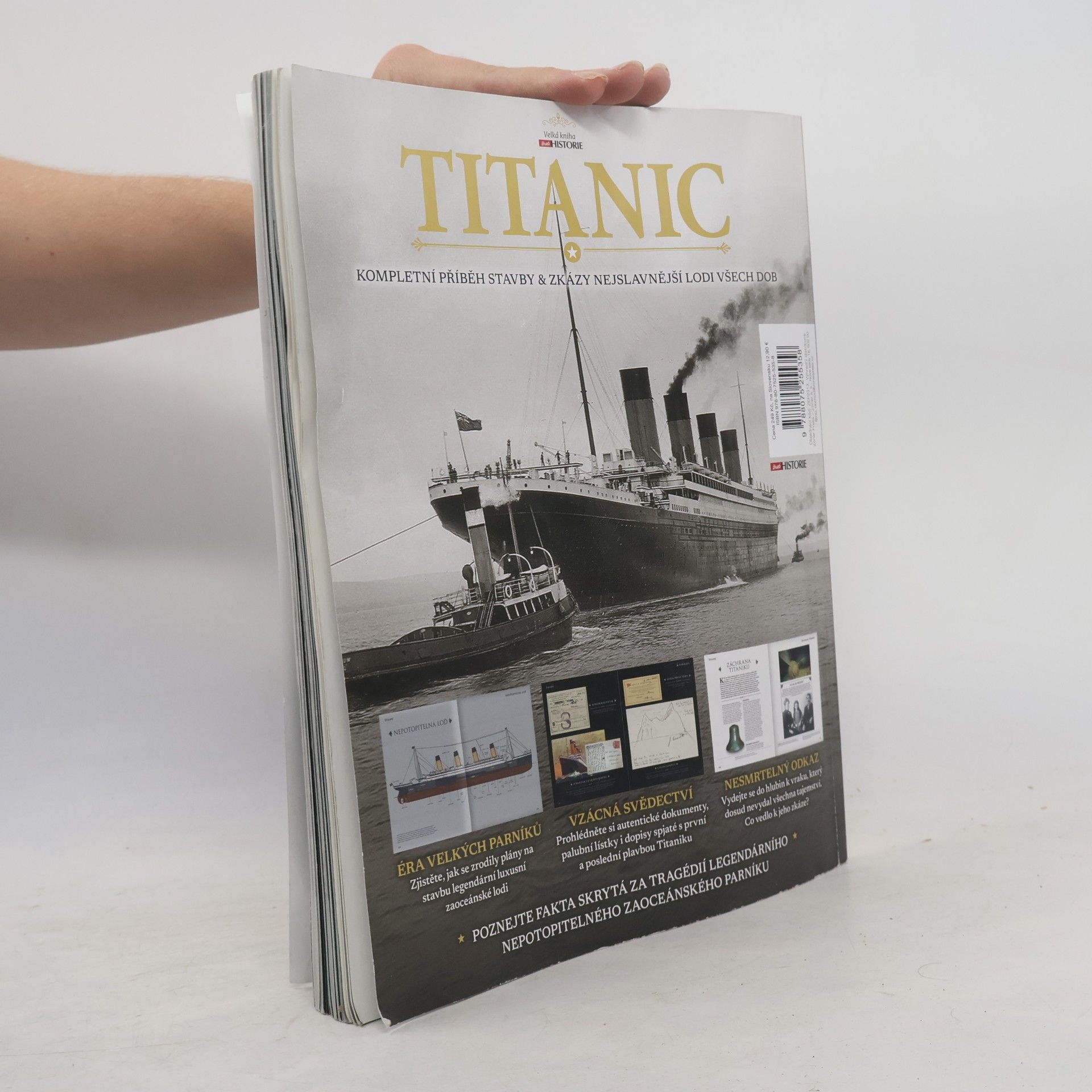 Beau Riffenburgh Titanic : velká kniha : kompletní příběh stavby & zkázy nejslavnější lodi všech dob : svědectví přímých účastníků