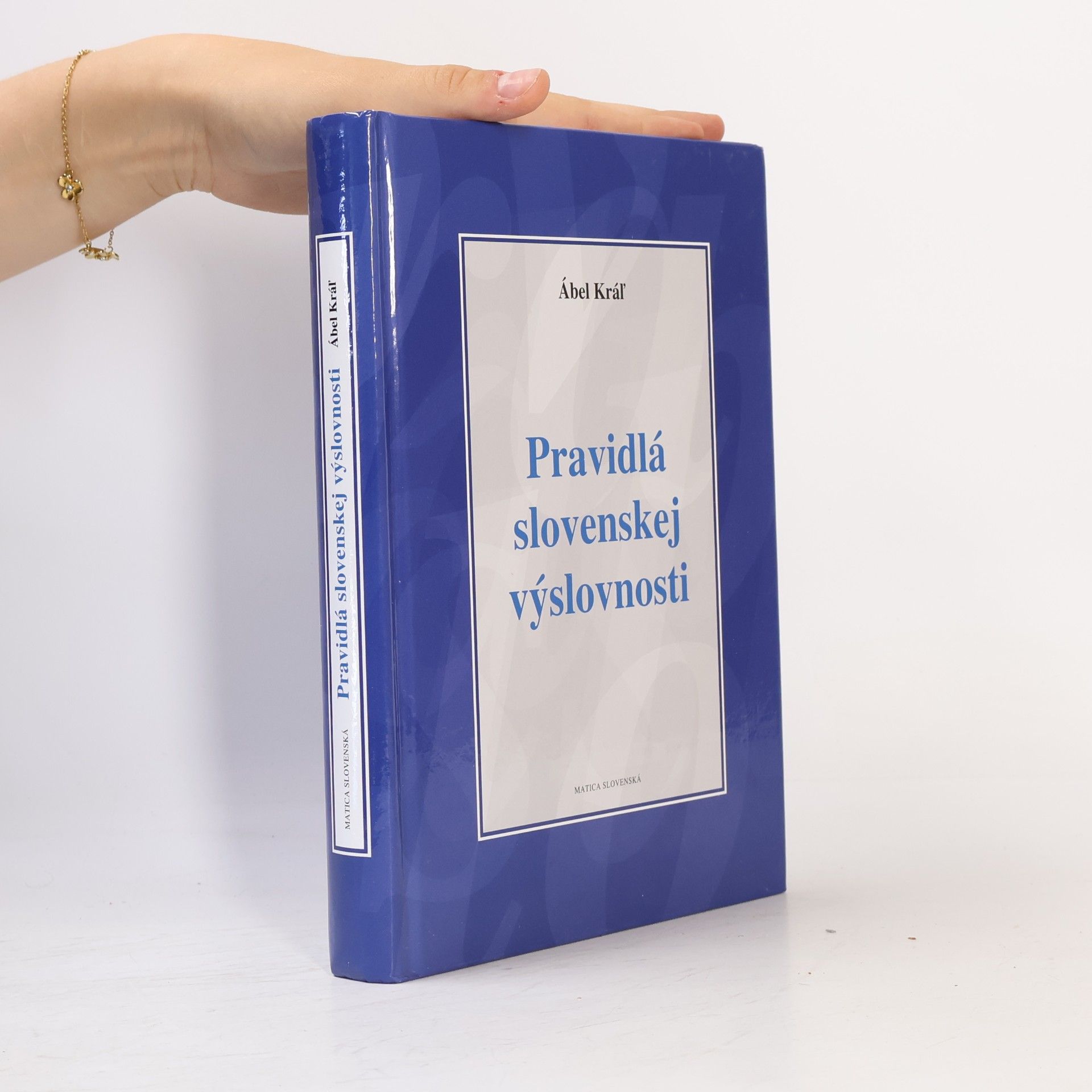 Ábel Kráľ Pravidlá slovenskej výslovnosti