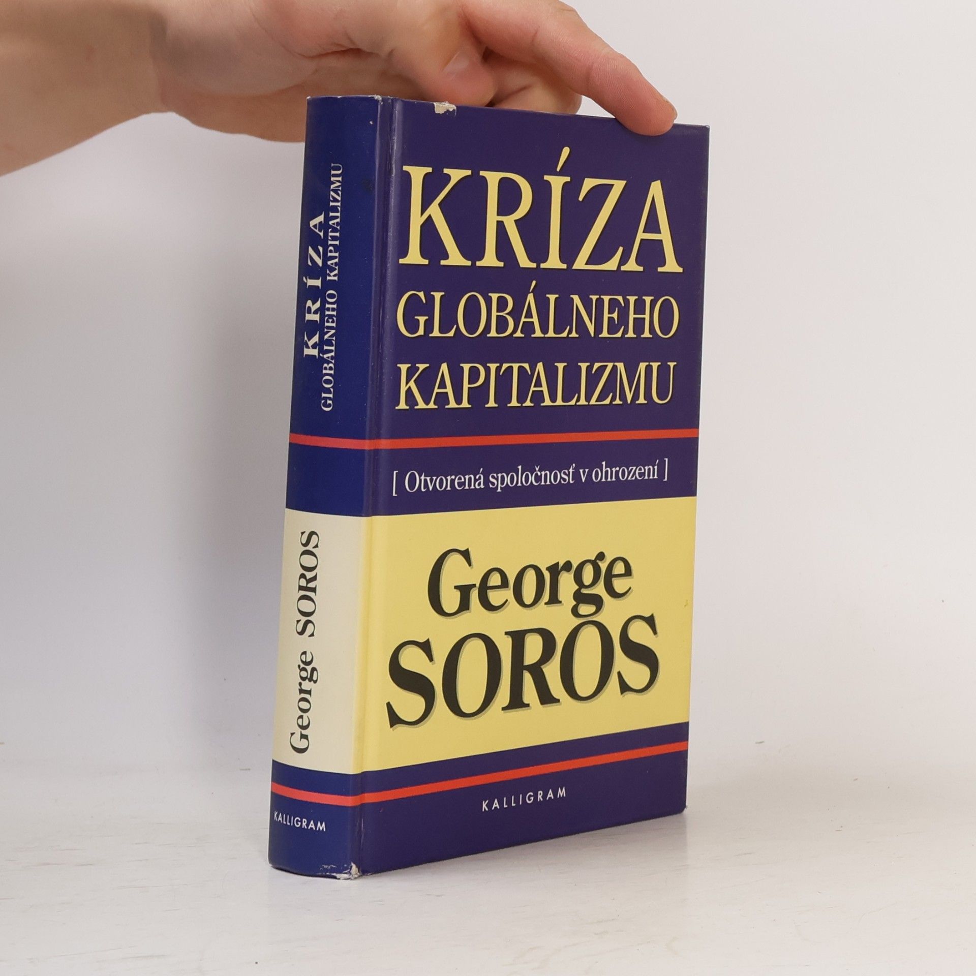 George Soros Otvorená spoločnosť: reformovanie globálneho kapitalizmu