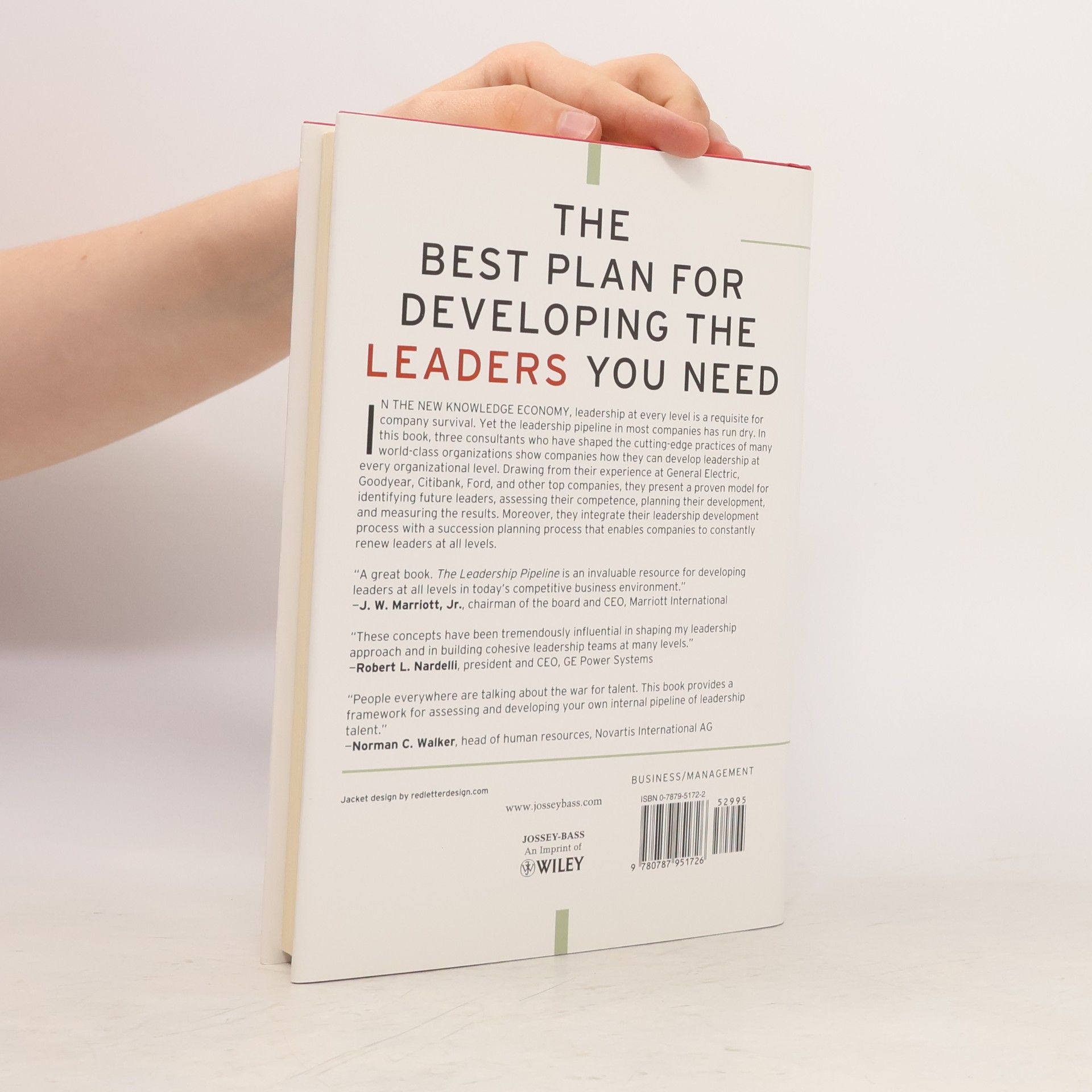 Ram Charan The Leadership Pipeline : How To Build the Leadership-Powered Company