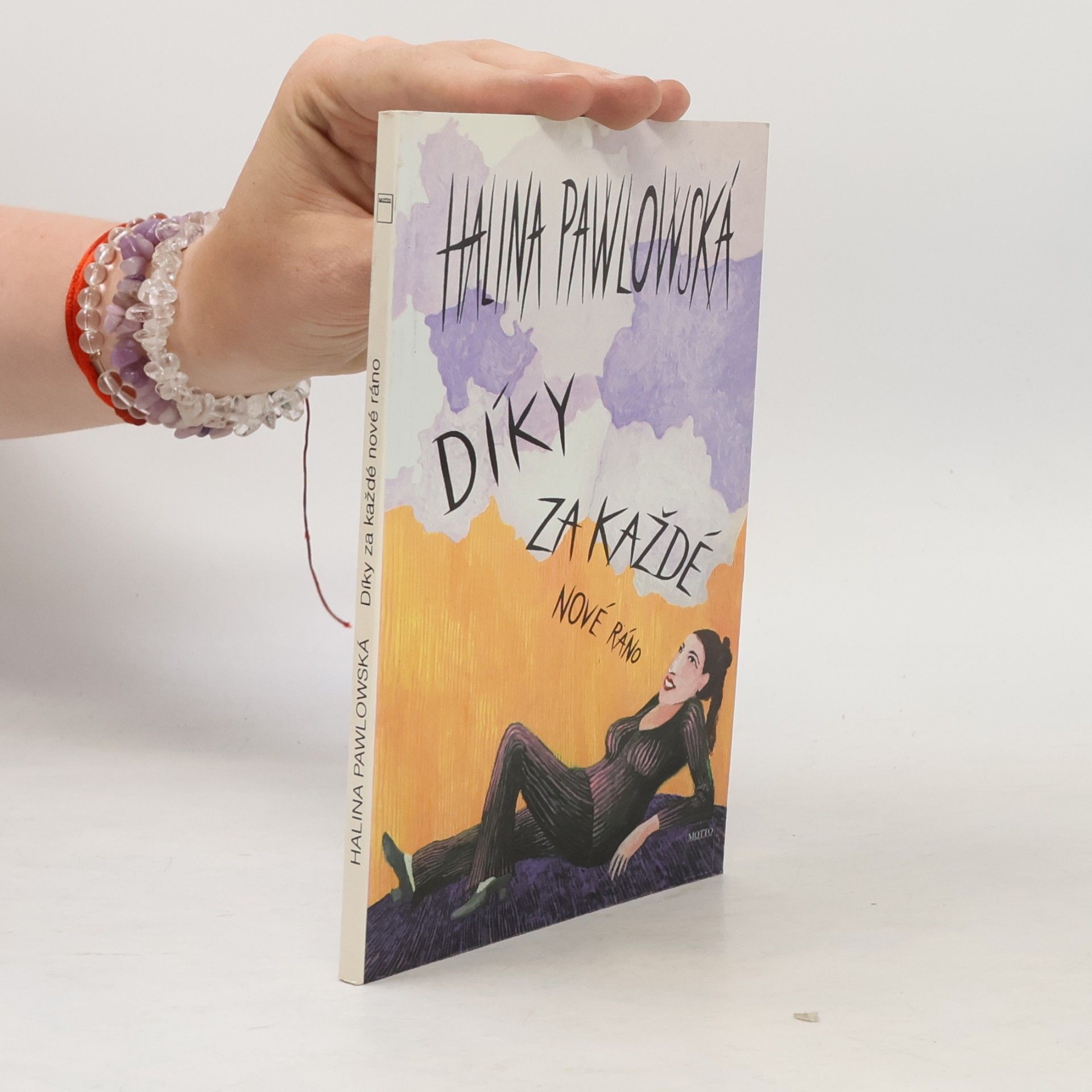 Halina Pawlowská Díky za každé nové ráno