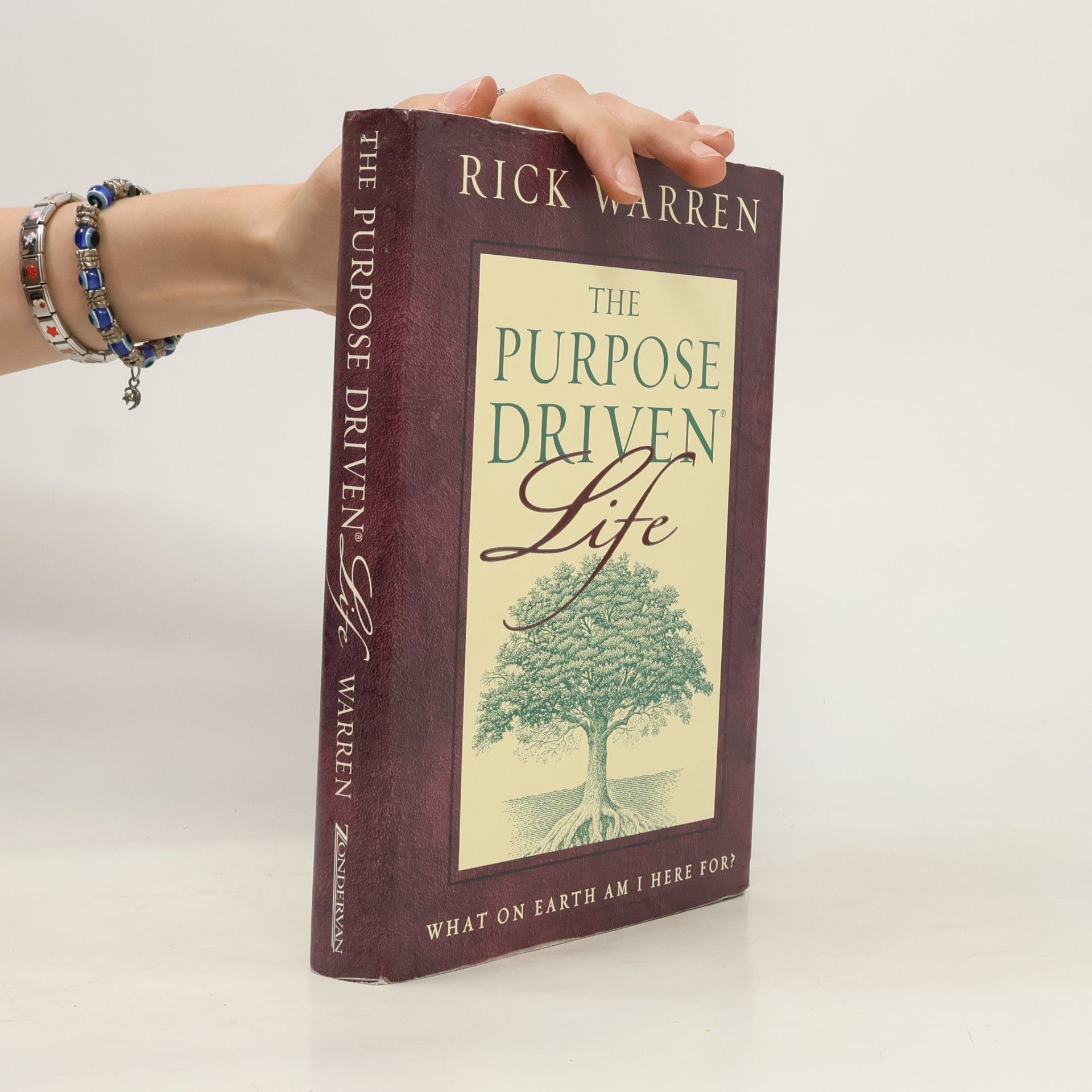 Rick Warren The purpose driven life : what on earth am I here for?